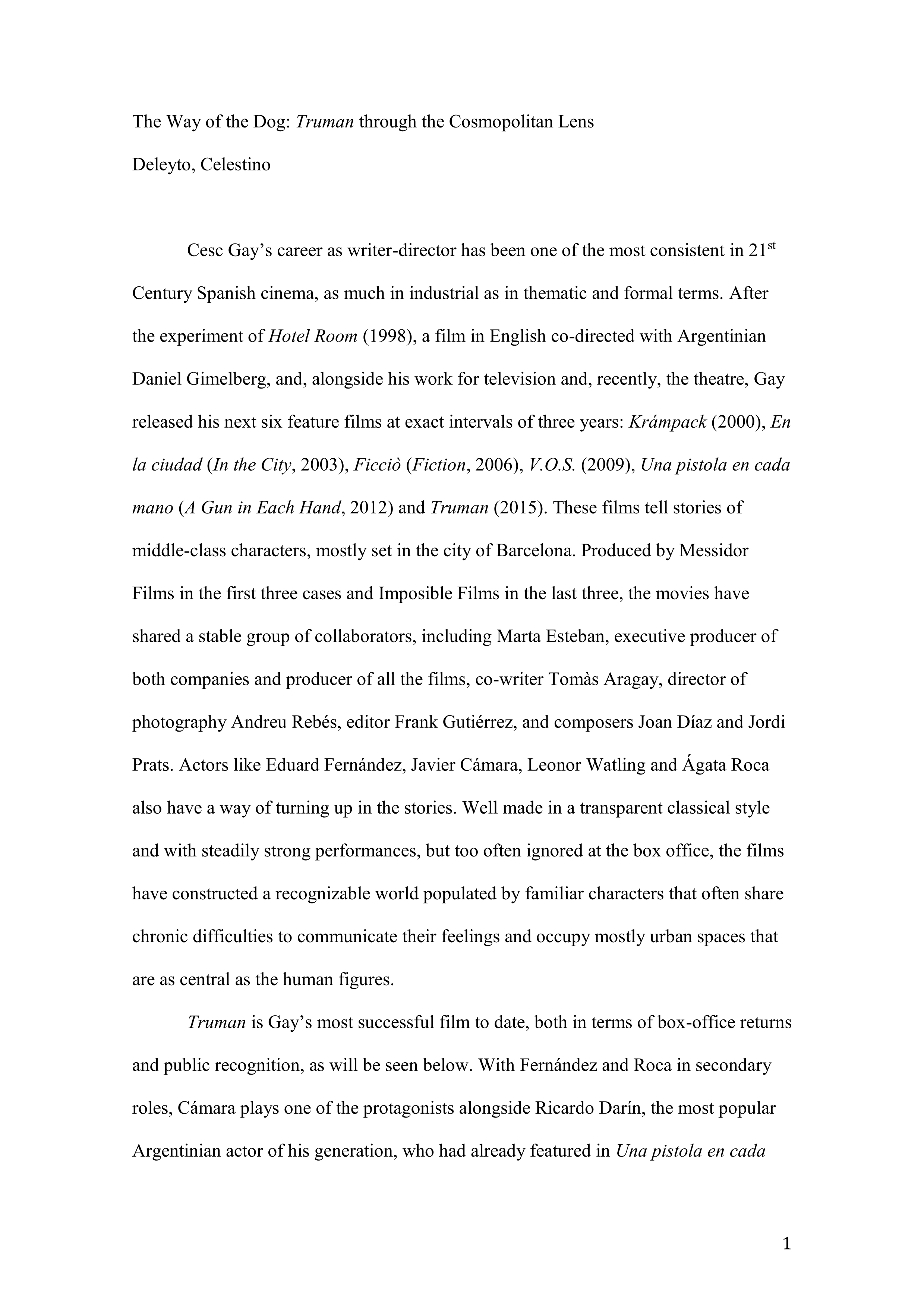 The way of the dog: Truman through the cosmopolitan lens