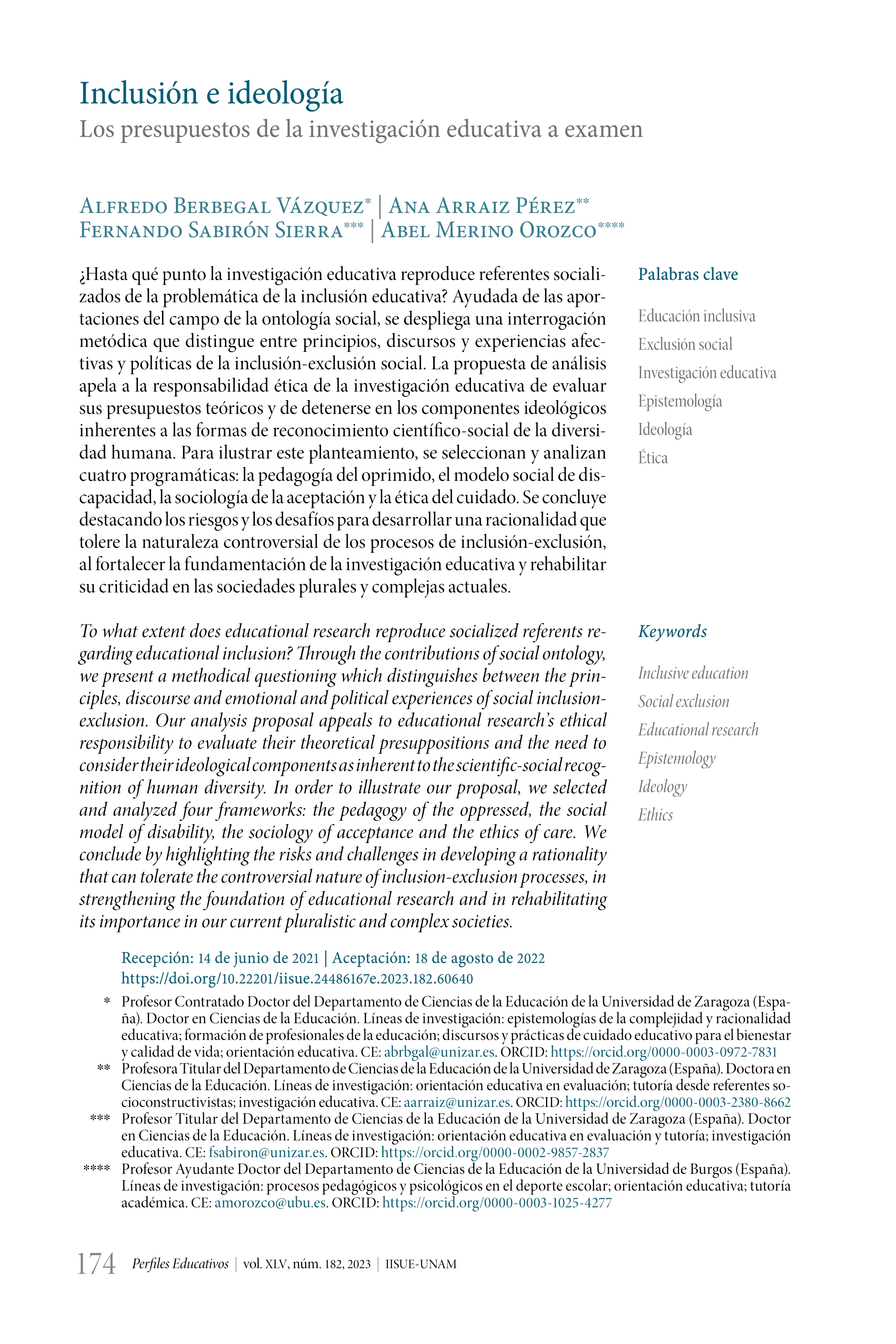 Inclusión e ideología: los presupuestos de la investigación educativa a examen / Inclusion and ideology: assumptions of educational research under review