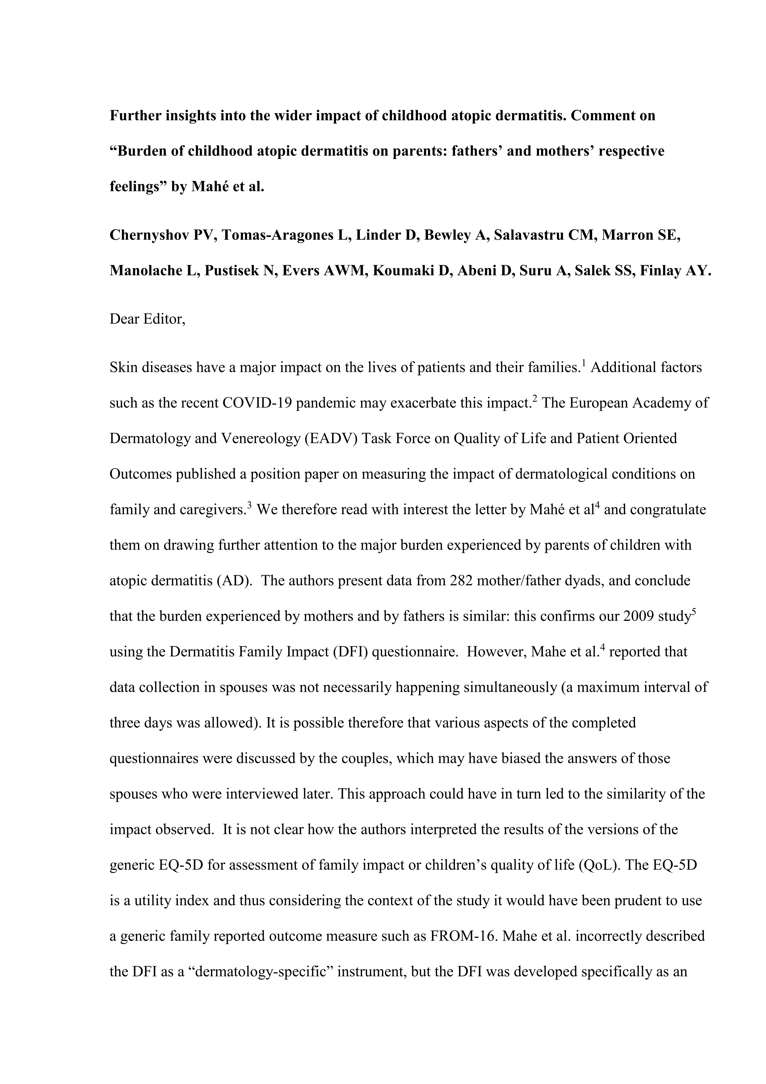 Further insights into the wider impact of childhood atopic dermatitis – Comment on “Burden of childhood atopic dermatitis on parents: Fathers' and mothers' respective feelings” by Mahé et al.