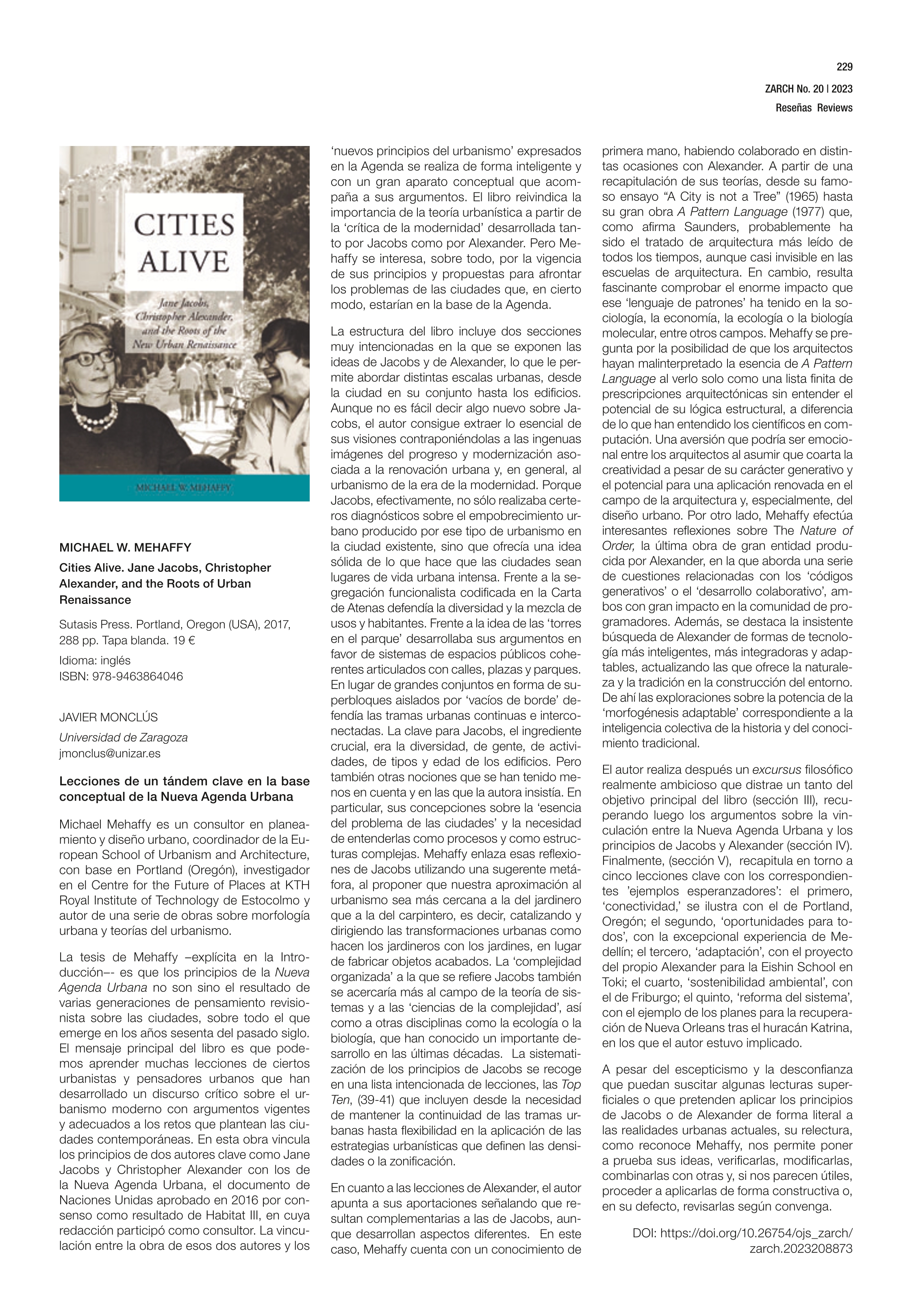 Michael W. Mehaffy. Cities alive. Jane Jacobs, Christopher Alexander, and the Roots of Urban Renaissance. Lecciones de un tándem clave en la base conceptual de la Nueva Agenda Urbana