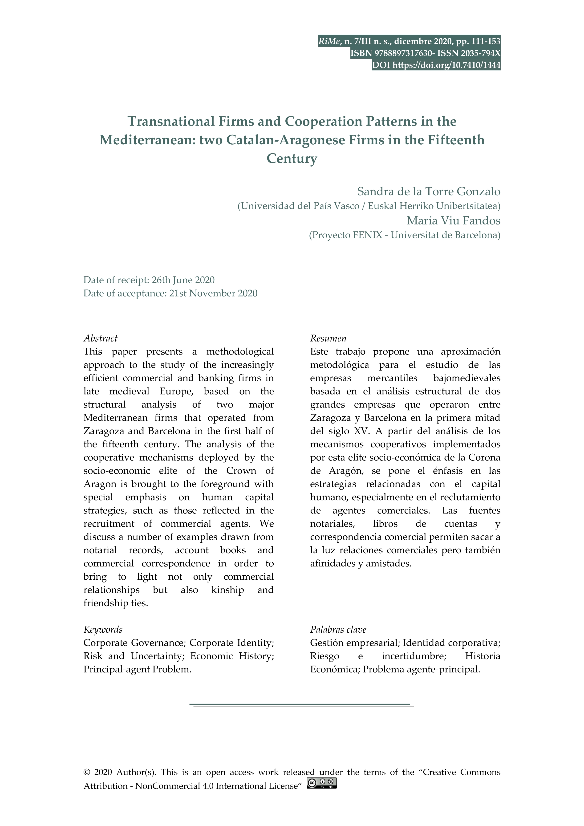 Transnational Firms and Cooperation Patterns in the Mediterranean: two Catalan-Aragonese Firms in the Fifteenth Century