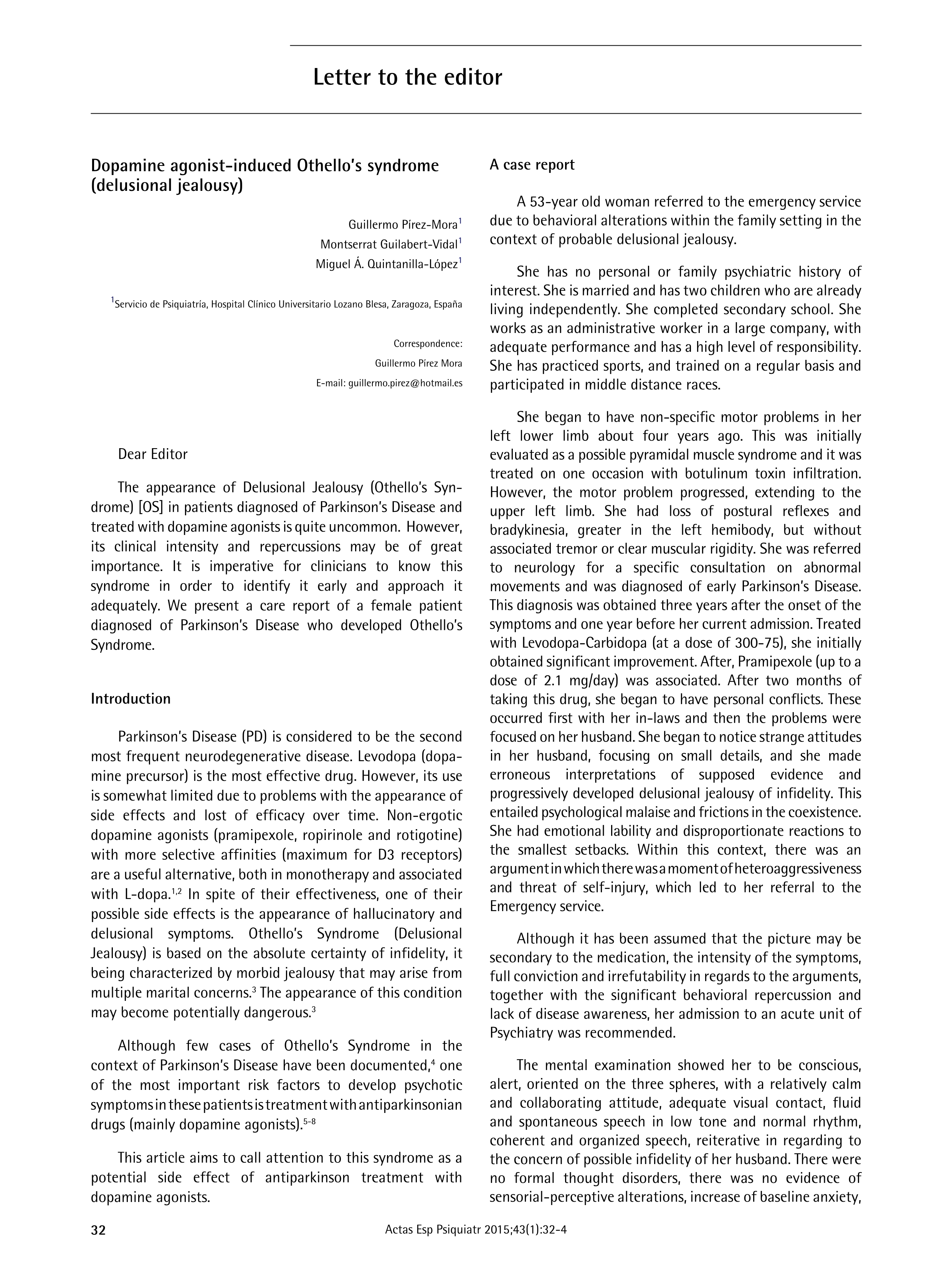 Dopamine agonist-induced Othello’s syndrome (delusional jealousy)