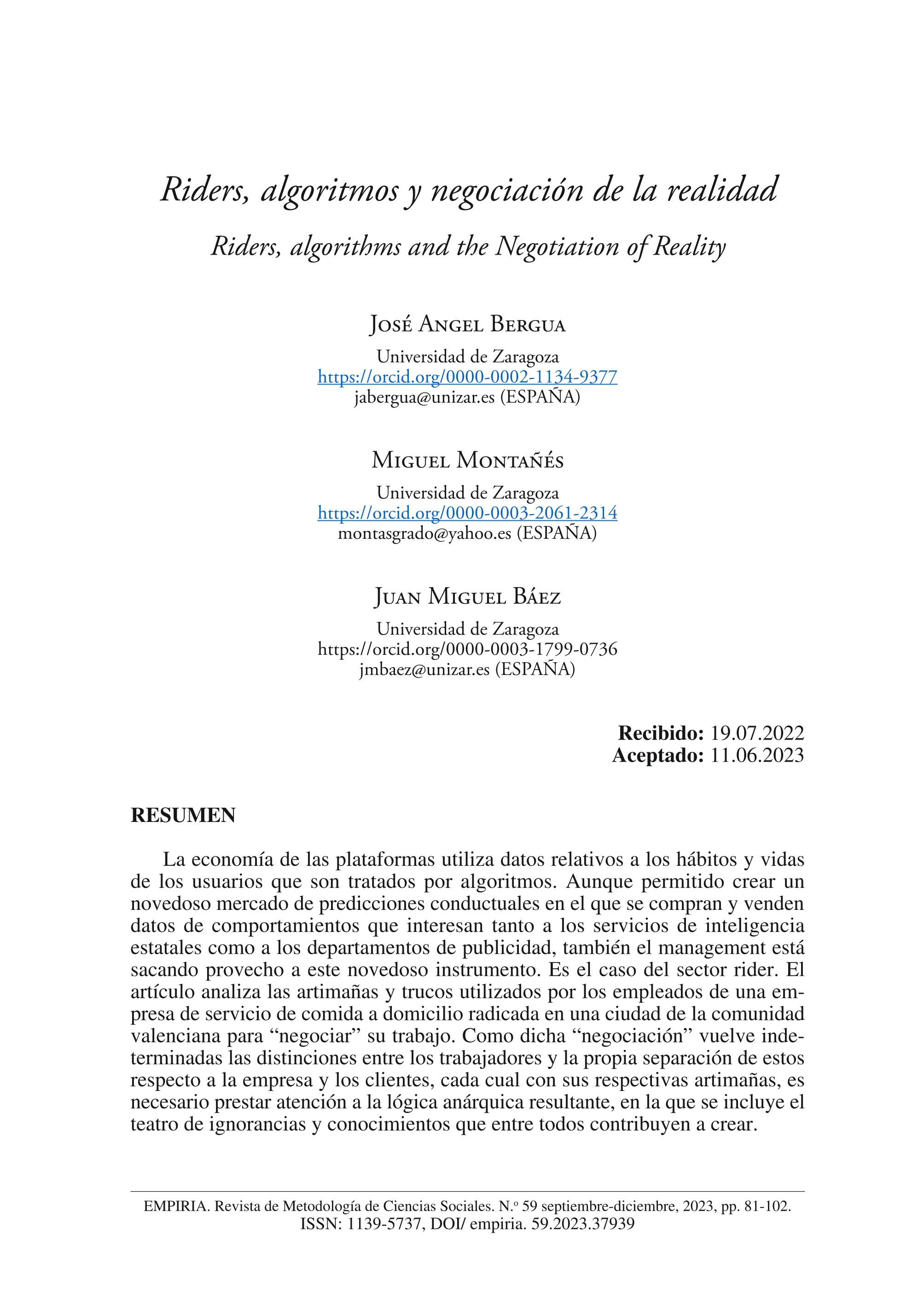 Riders, algoritmos y negociación de la realidad