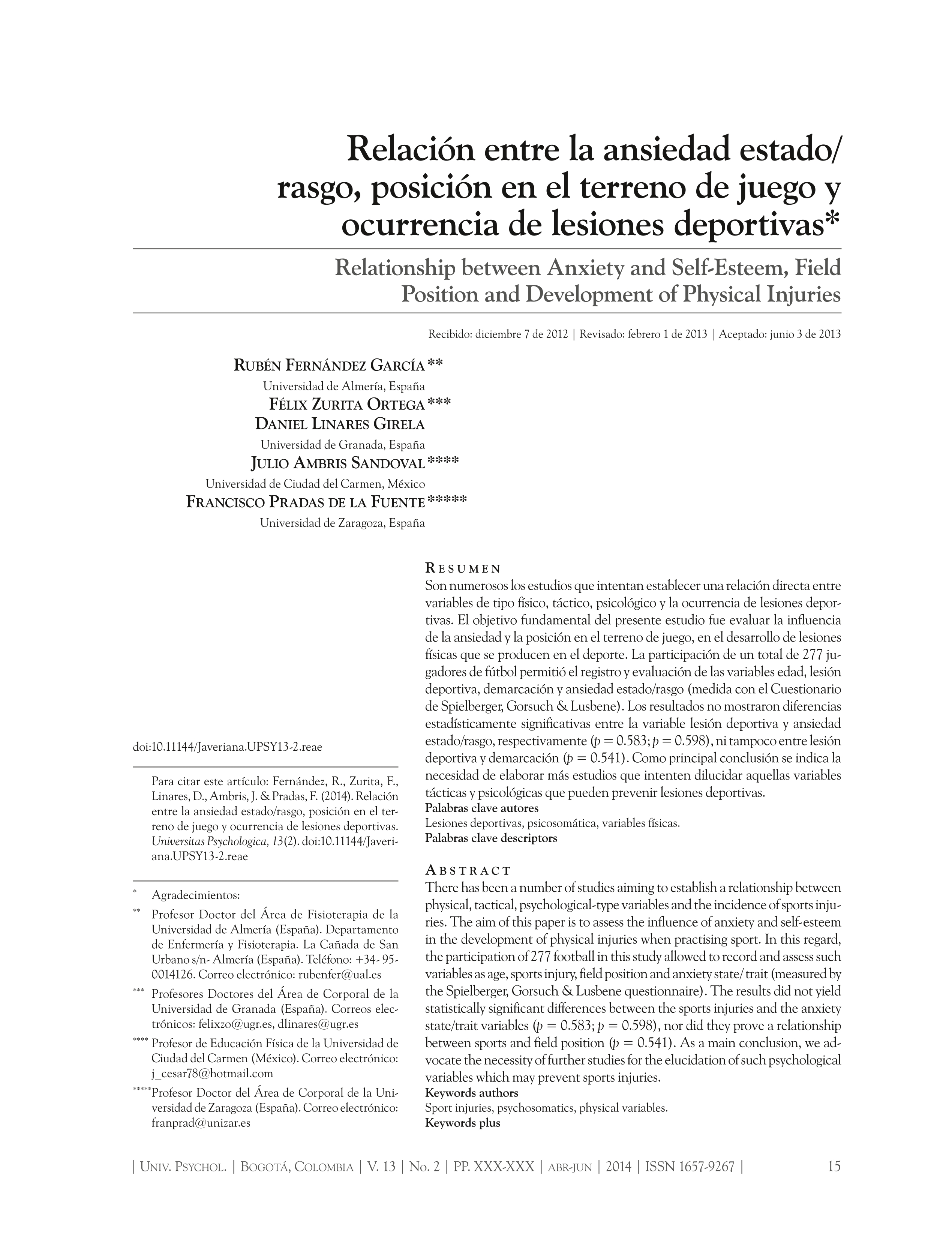 Relación entre la ansiedad estado/ rasgo, posición en el terreno de juego y ocurrencia de lesiones deportivas