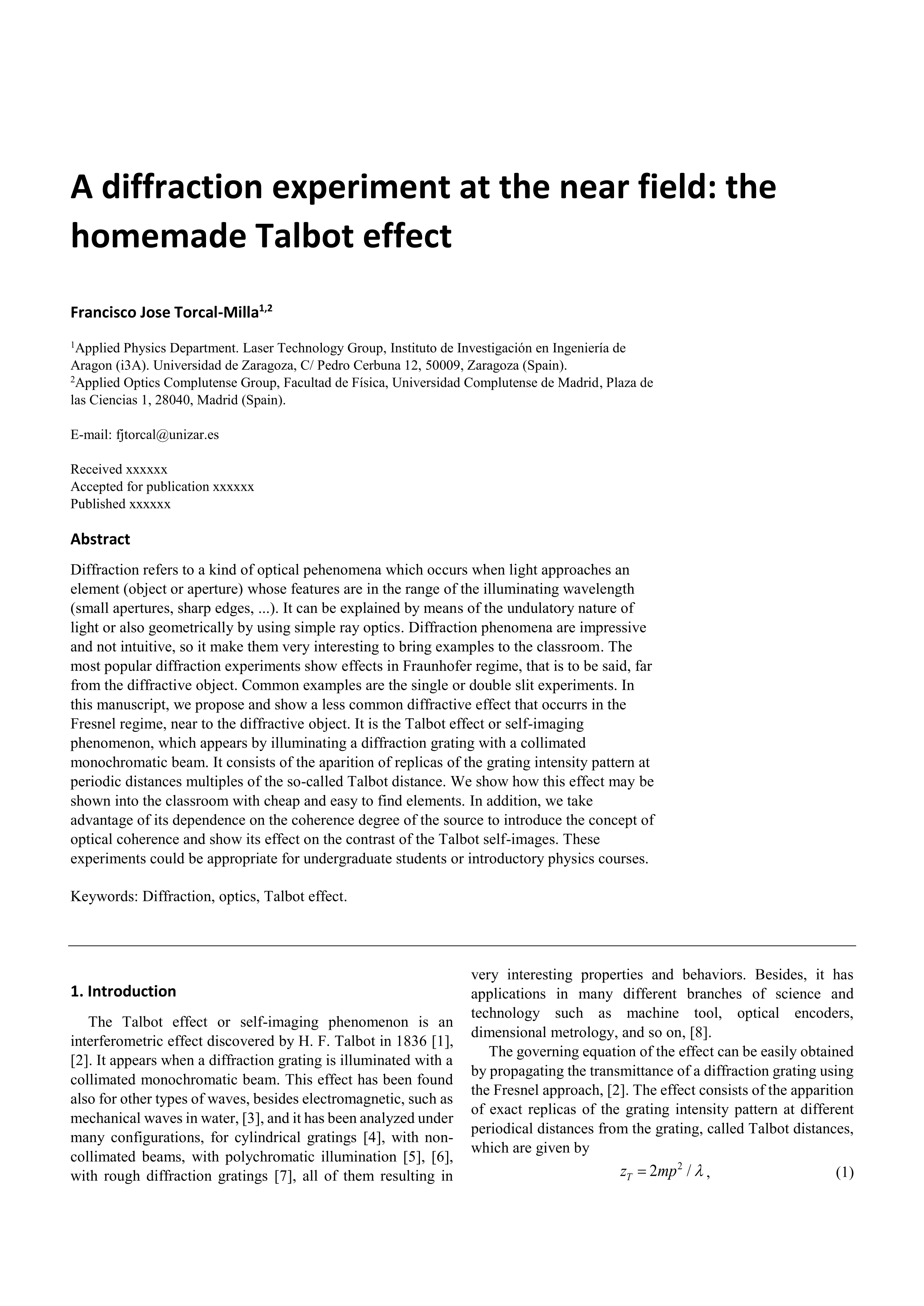 A diffraction experiment at the near field: the homemade Talbot effect