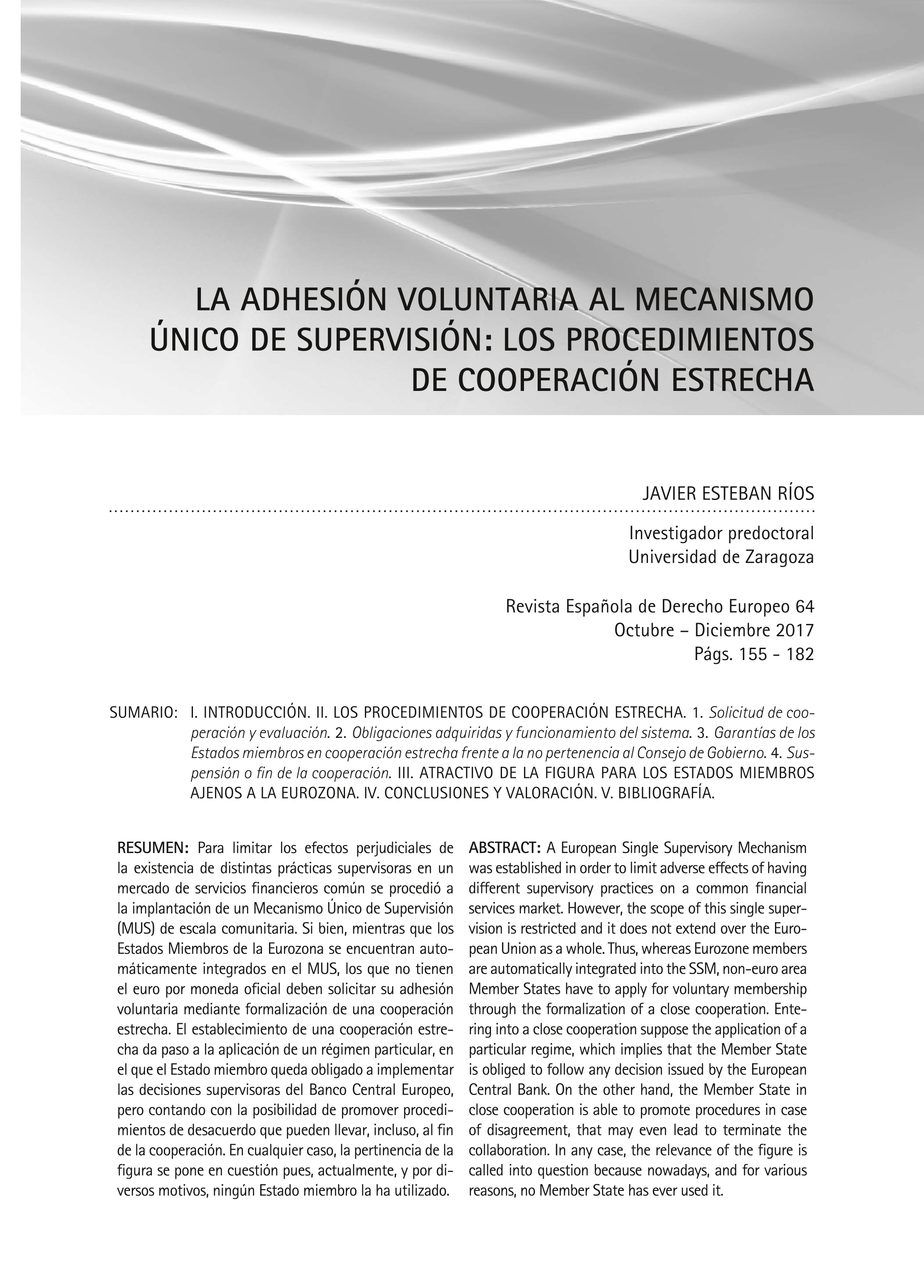 La adhesión voluntaria al Mecanismo Único de Supervisión: los procedimientos de cooperación estrecha