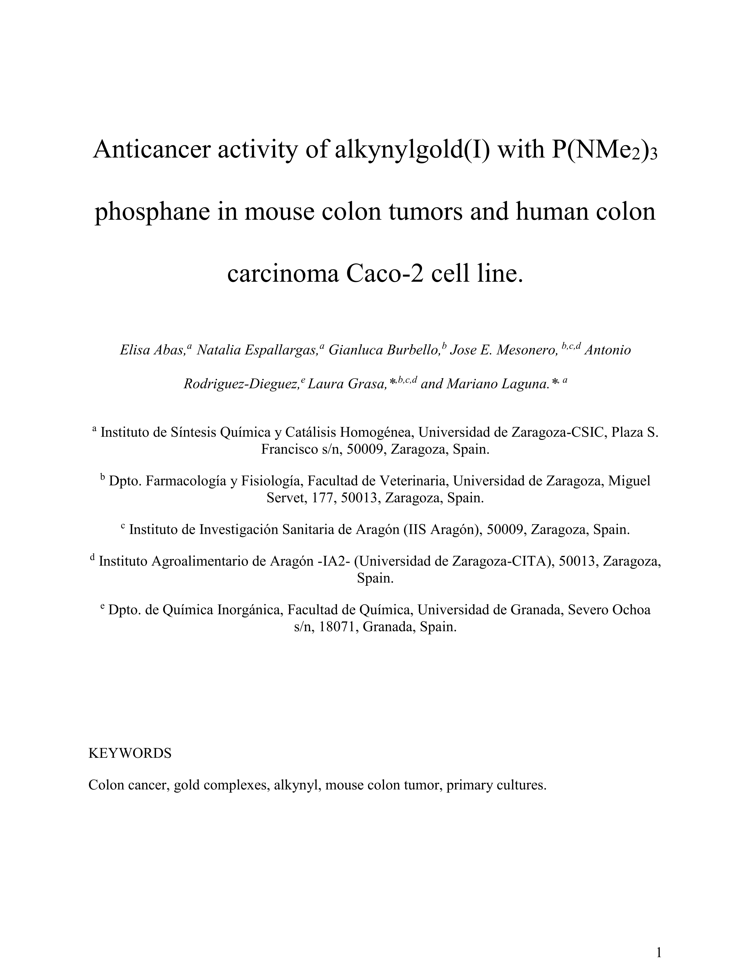 Anticancer Activity of Alkynylgold(I) with P(NMe2)3 Phosphane in Mouse Colon Tumors and Human Colon Carcinoma Caco-2 Cell Line