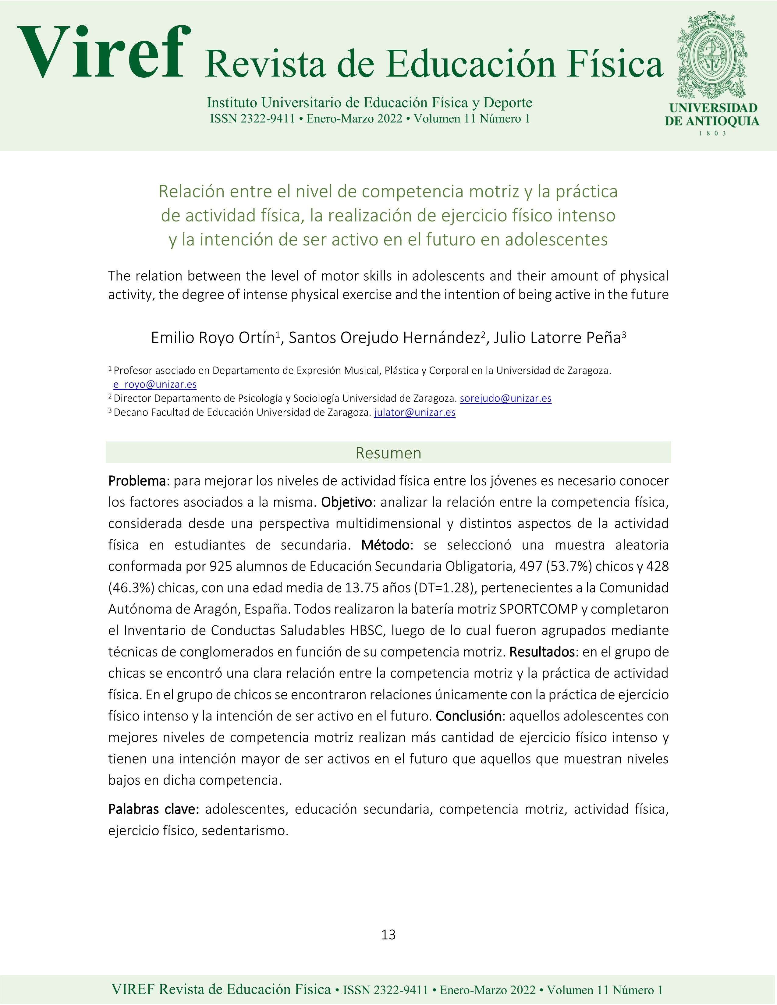 Relación entre el nivel de competencia motriz y la práctica de actividad física, la realización de ejercicio físico intenso y la intención de ser activo en el futuro en adolescentes