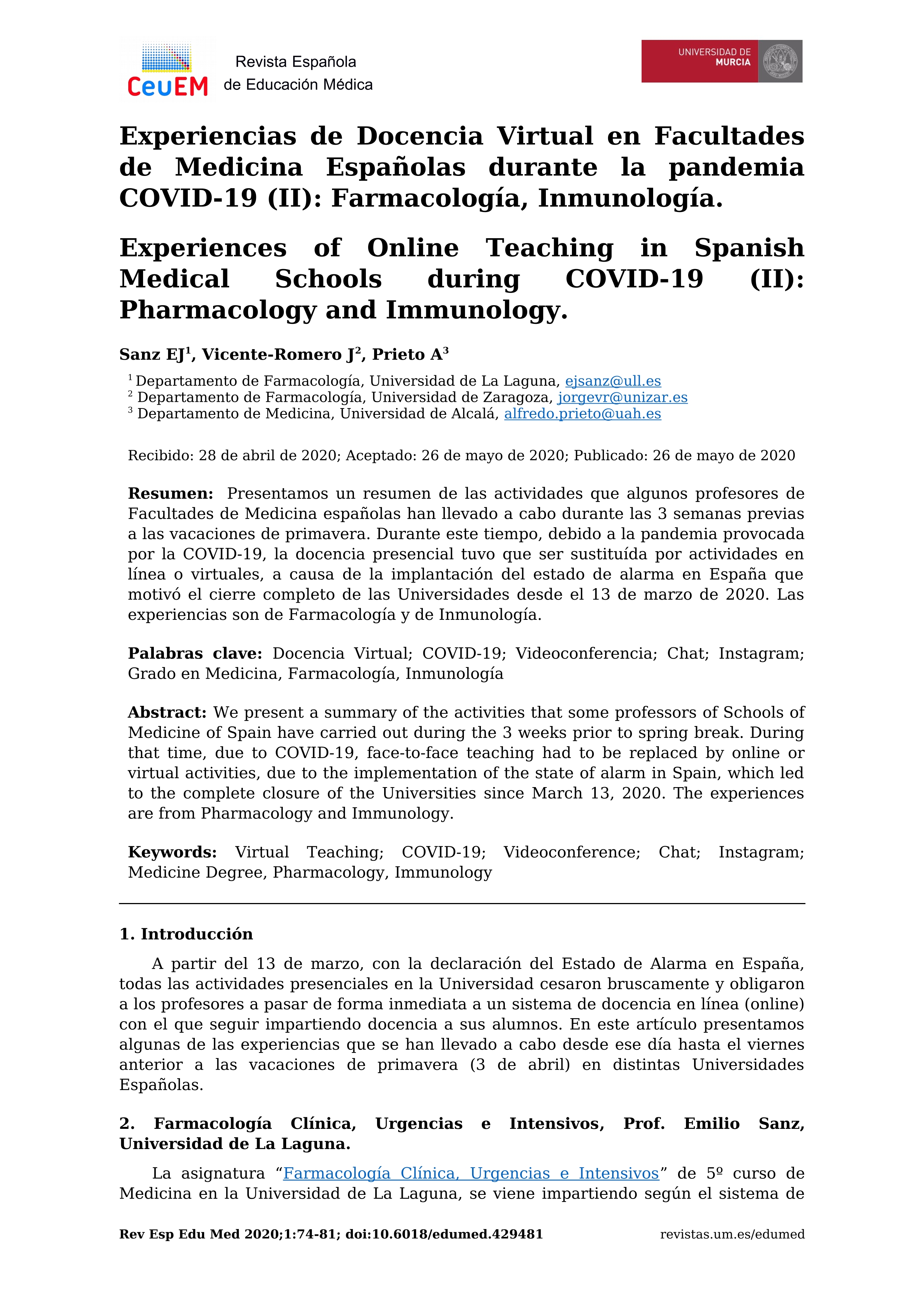 Experiencias de Docencia Virtual en Facultades de Medicina Españolas durante la pandemia COVID-19 (II): Farmacología, Inmunología