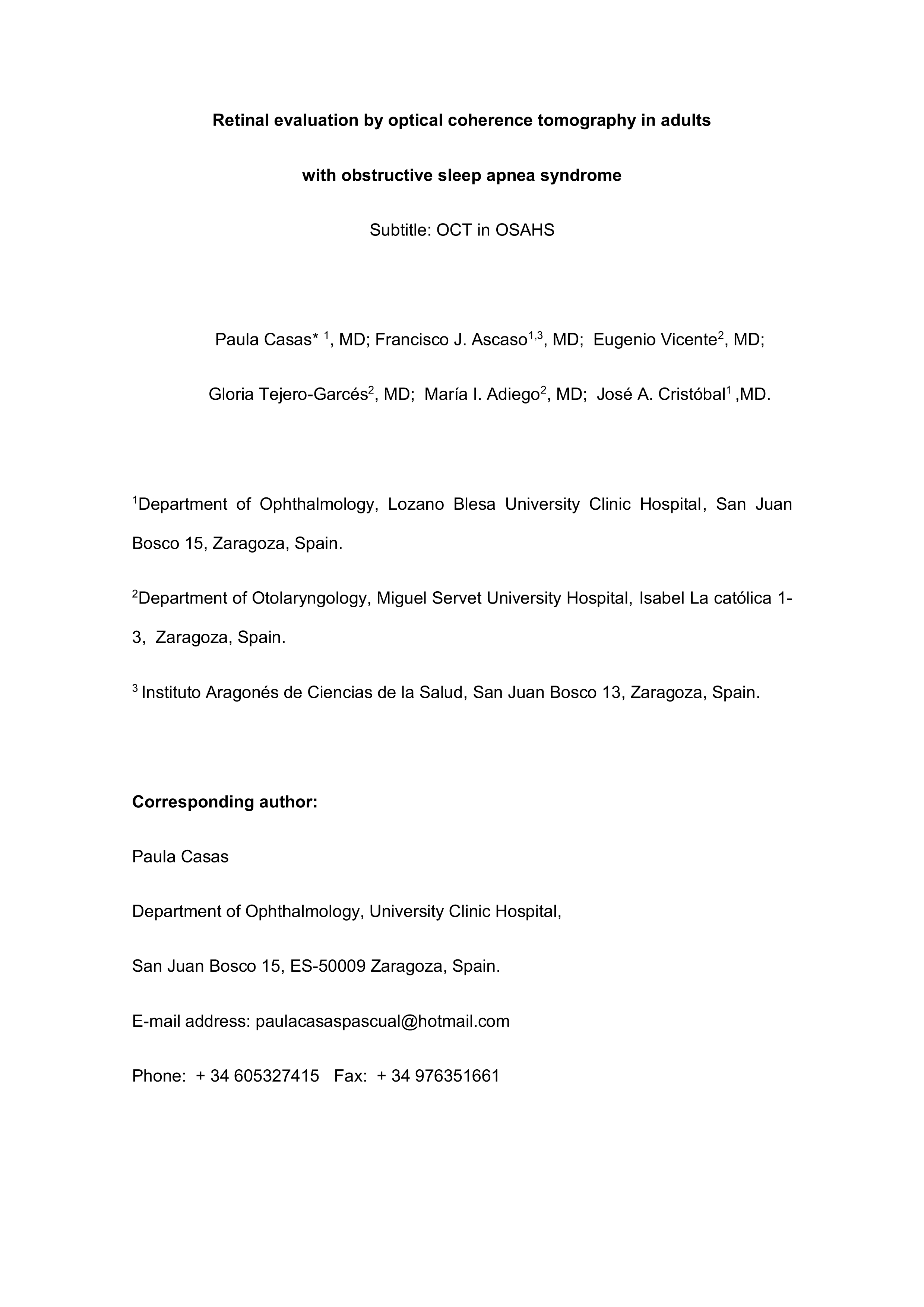 Retinal and optic nerve evaluation by optical coherence tomography in adults with obstructive sleep apnea-hypopnea syndrome (OSAHS)