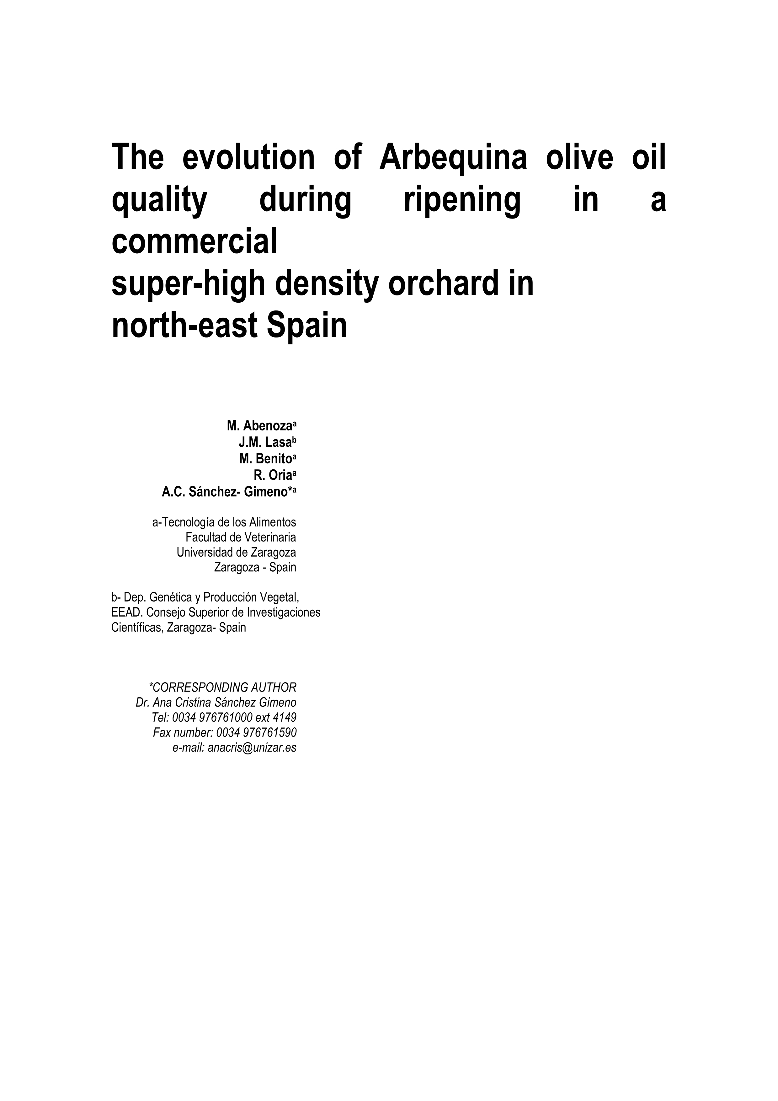 The evolution of Arbequina olive oil quality during ripening in a commercial super-high density orchard in north-east Spain