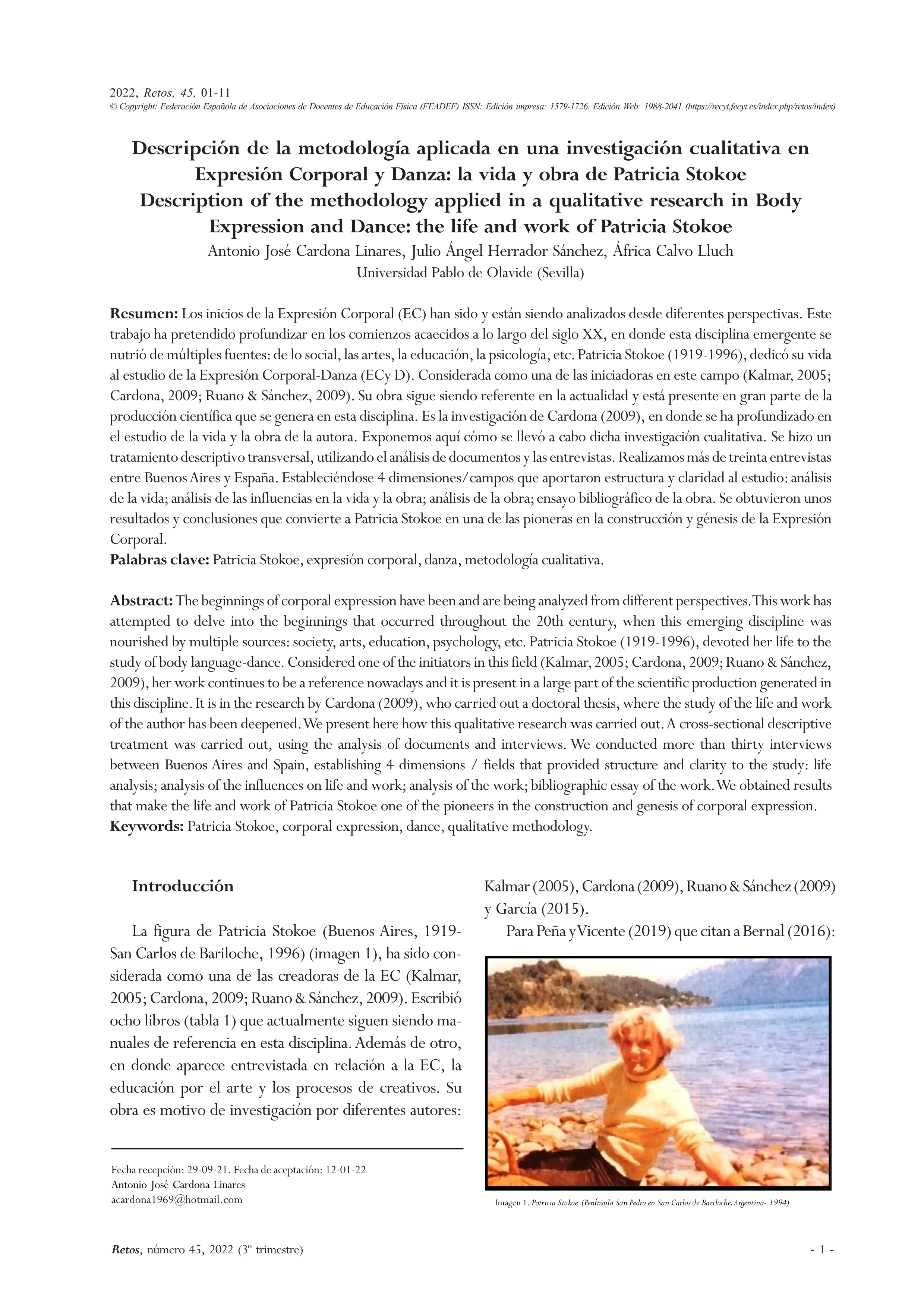 Descripción de la metodología aplicada en una investigación cualitativa en Expresión Corporal y Danza: la vida y obra de Patricia Stokoe  (Description of the methodology applied in a qualitative research in Body Expression and Dance: the life and work of