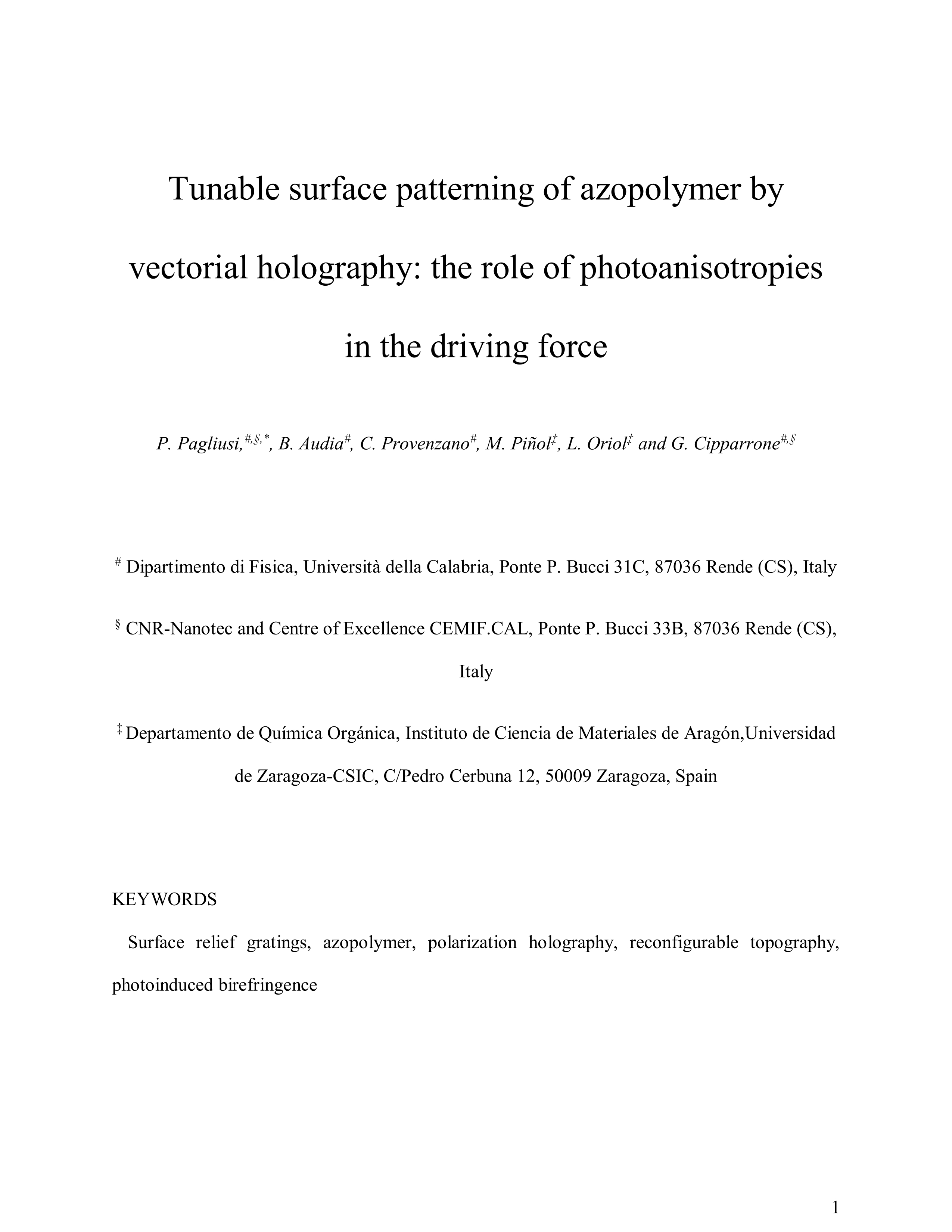 Tunable surface patterning of azopolymer by vectorial holography: the role of photoanisotropies in the driving force