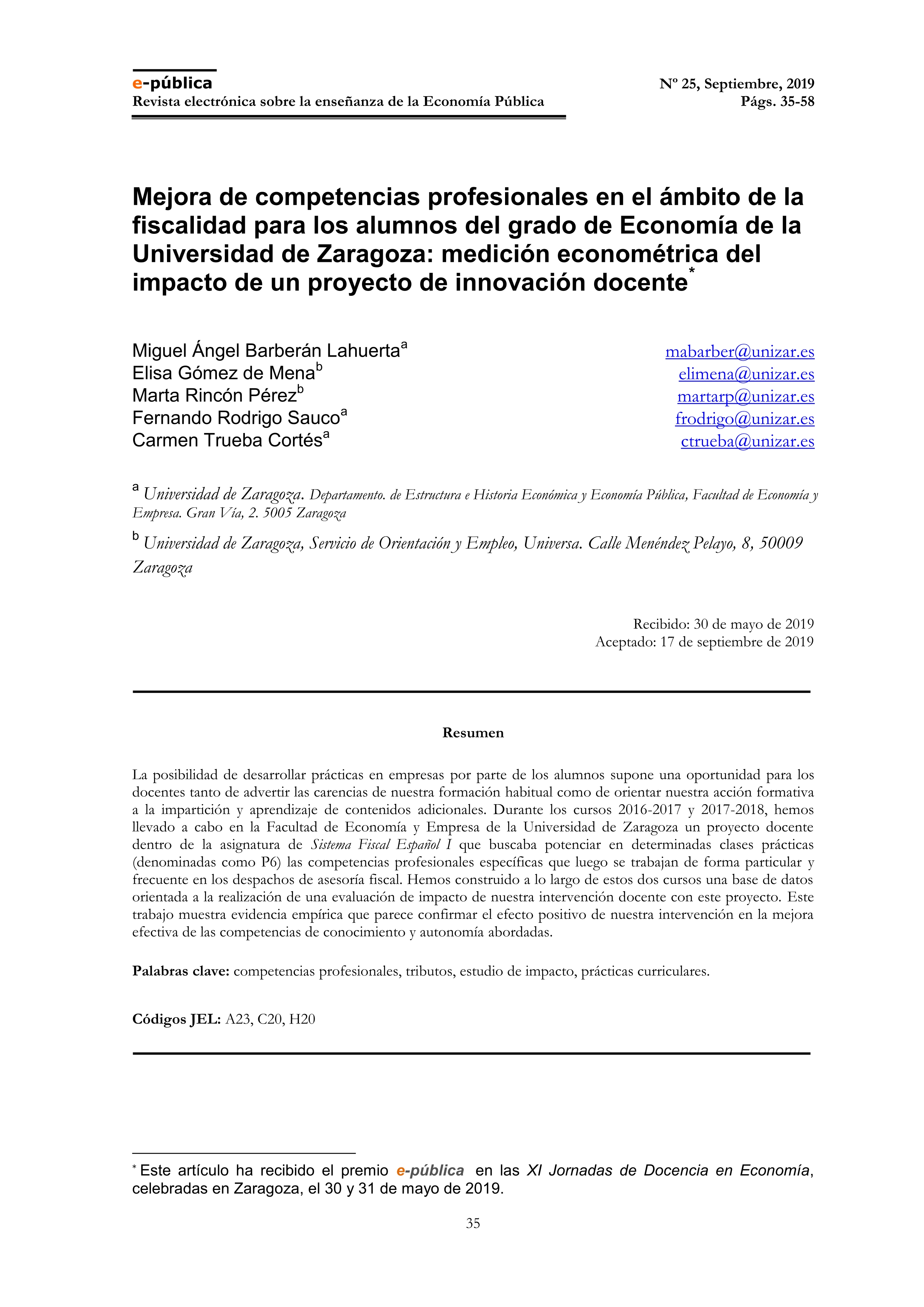 Mejora de competencias profesionales en el ámbito de la fiscalidad para los alumnos del grado de Economía de la Universidad de Zaragoza: medición econométrica del impacto de un proyecto de innovación docente