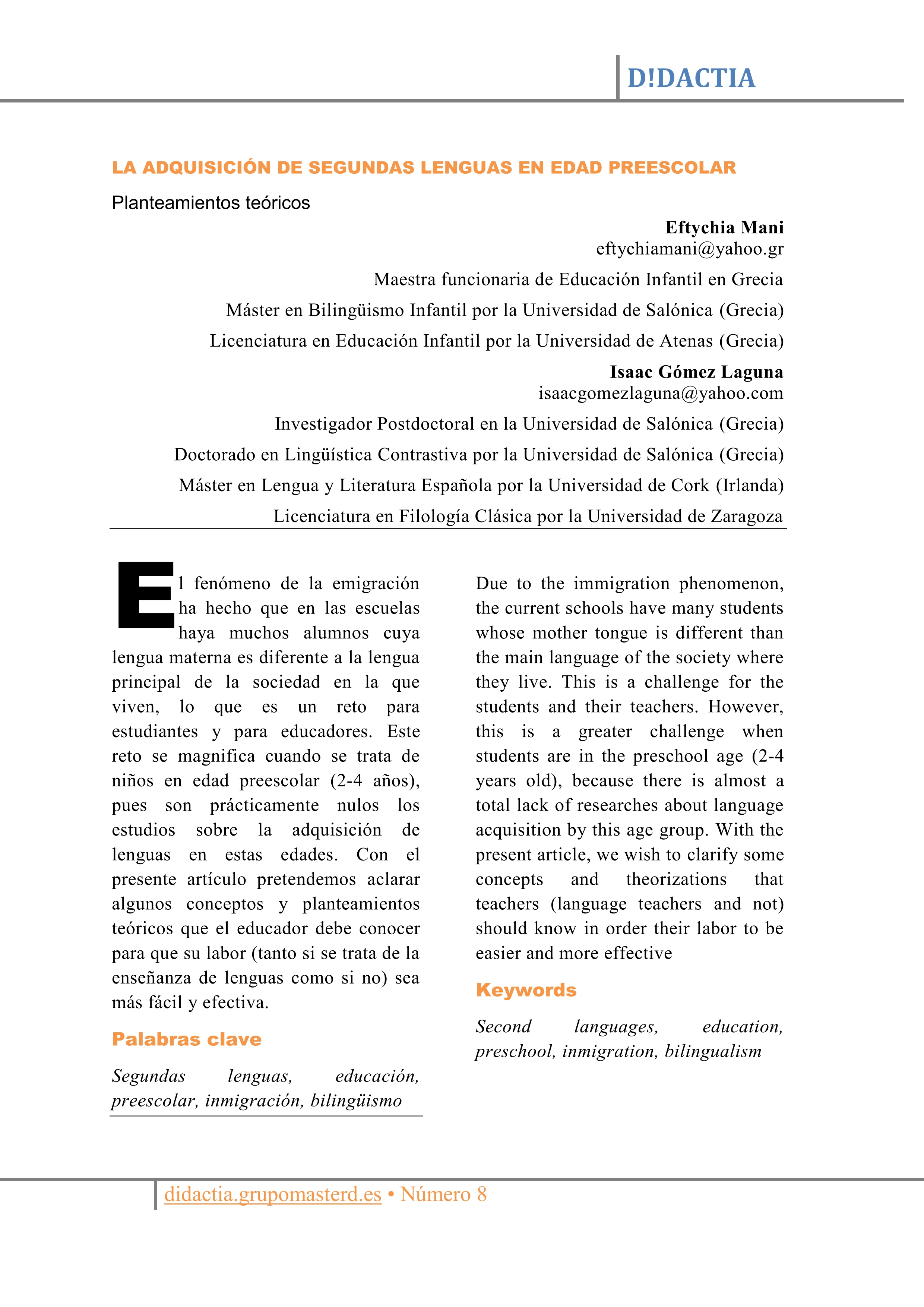 La adquisición de segundas lenguas en edad preescolar. Planteamientos teóricos.