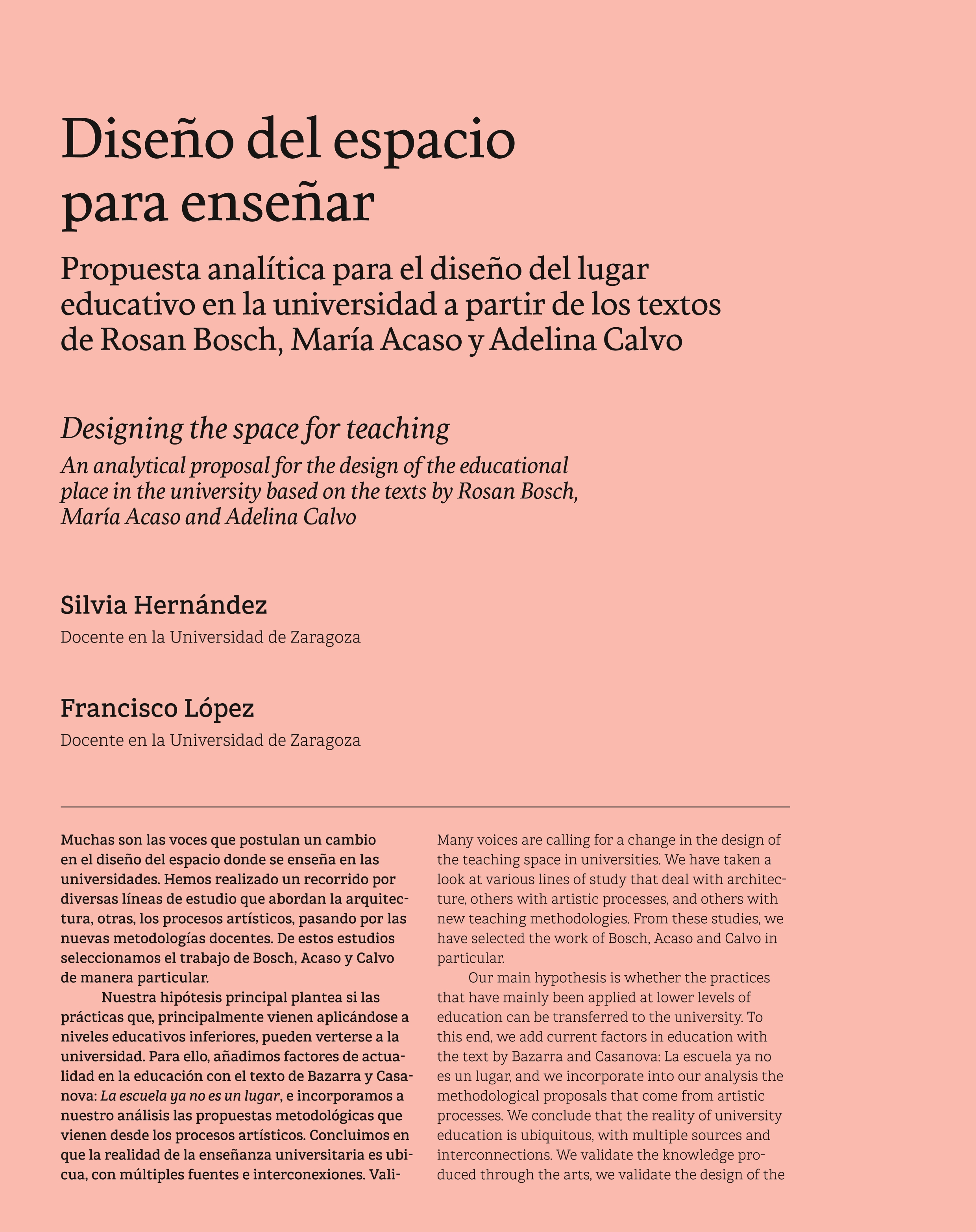 Diseño del espacio para enseñar. Propuesta analítica para el diseño del lugar educativo en la universidad a partir de los textos de Rosan Bosch, María Acaso y Adelina Calvo
