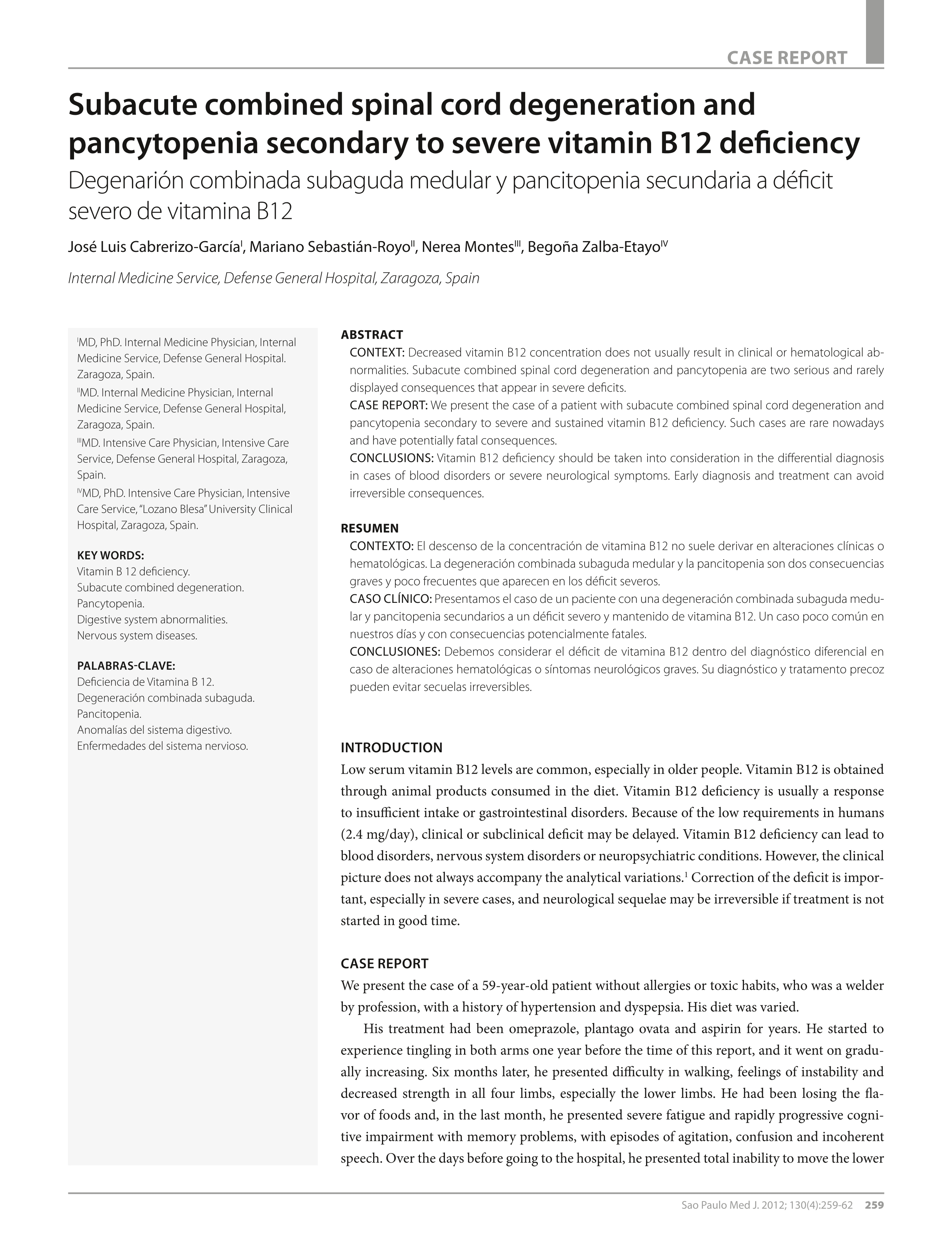 Subacute combined spinal cord degeneration and pancytopenia secondary to severe vitamin B12 deficiency