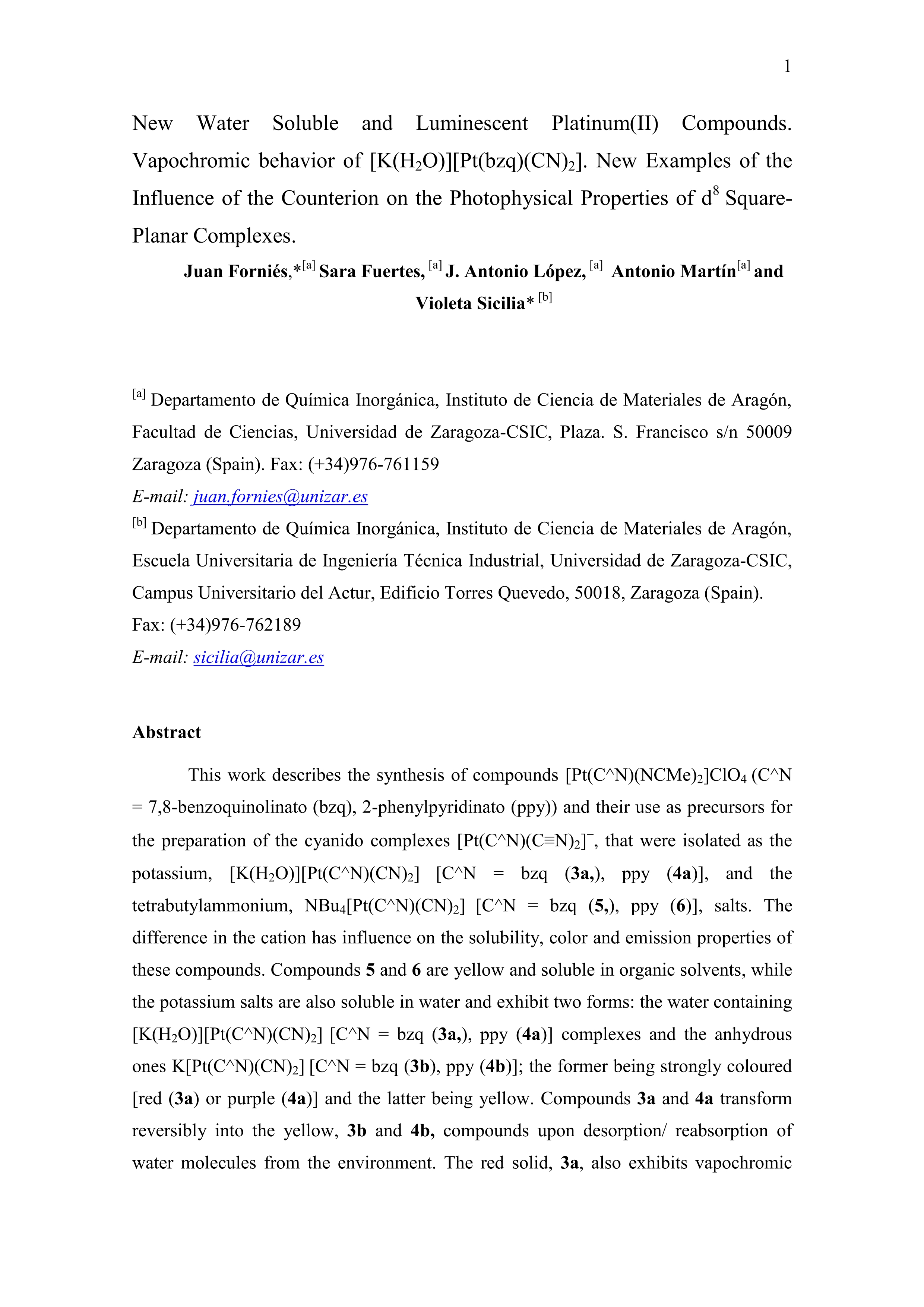 New Water Soluble and Luminescent Platinum(II) Compounds, Vapochromic Behavior of [K(H2O)][Pt(bzq)(CN)2], New Examples of the Influence of the Counterion on the Photophysical Properties of d8 Square-Planar Complexes
