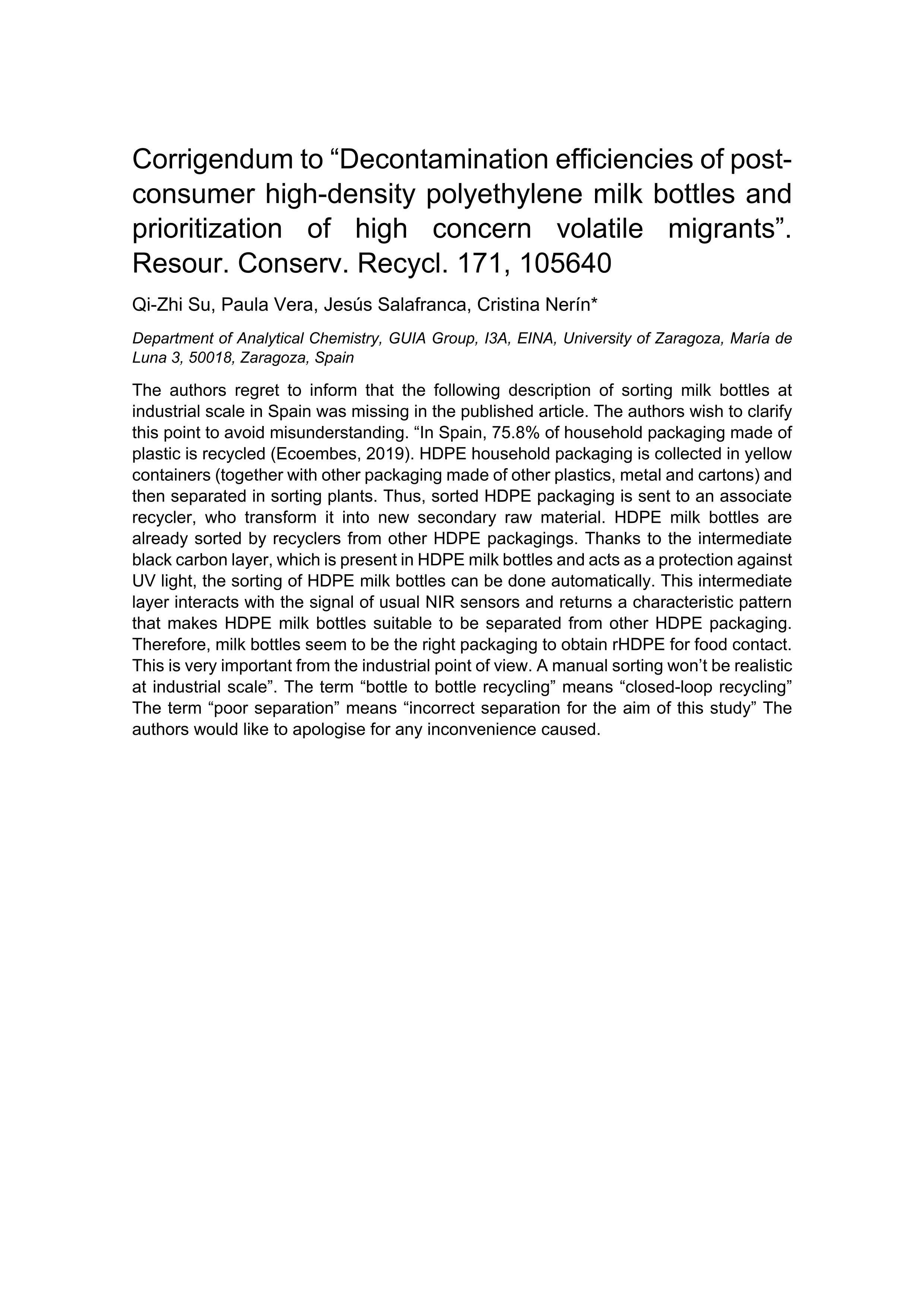 Corrigendum to “Decontamination efficiencies of post-consumer high-density polyethylene milk bottles and prioritization of high concern volatile migrants”. Resour. Conserv. Recycl. 171, 105640 (Resources, Conservation & Recycling (2021) 171, (S0921344921002494), (10.1016/j.resconrec.2021.105640))