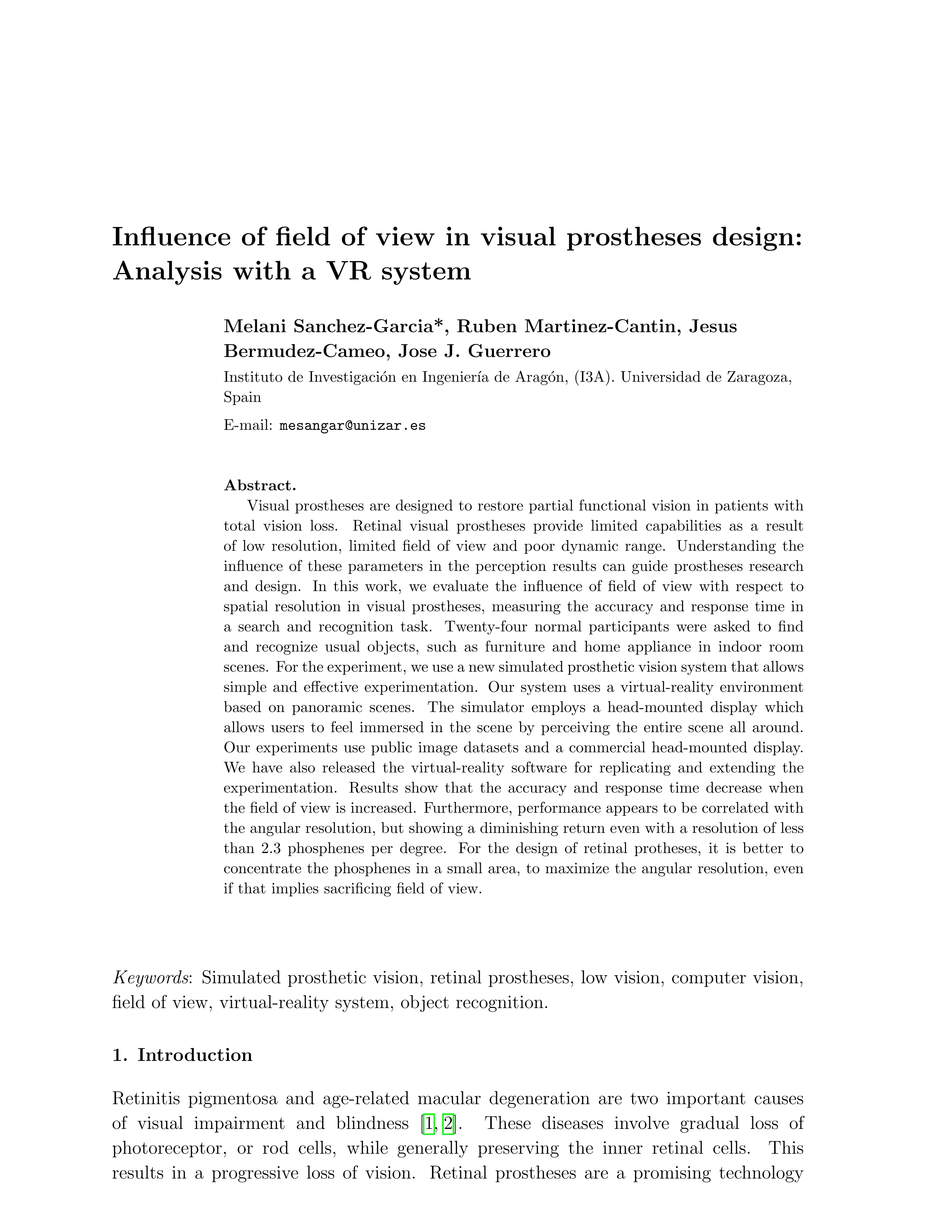 Influence of field of view in visual prostheses design: Analysis with a VR system