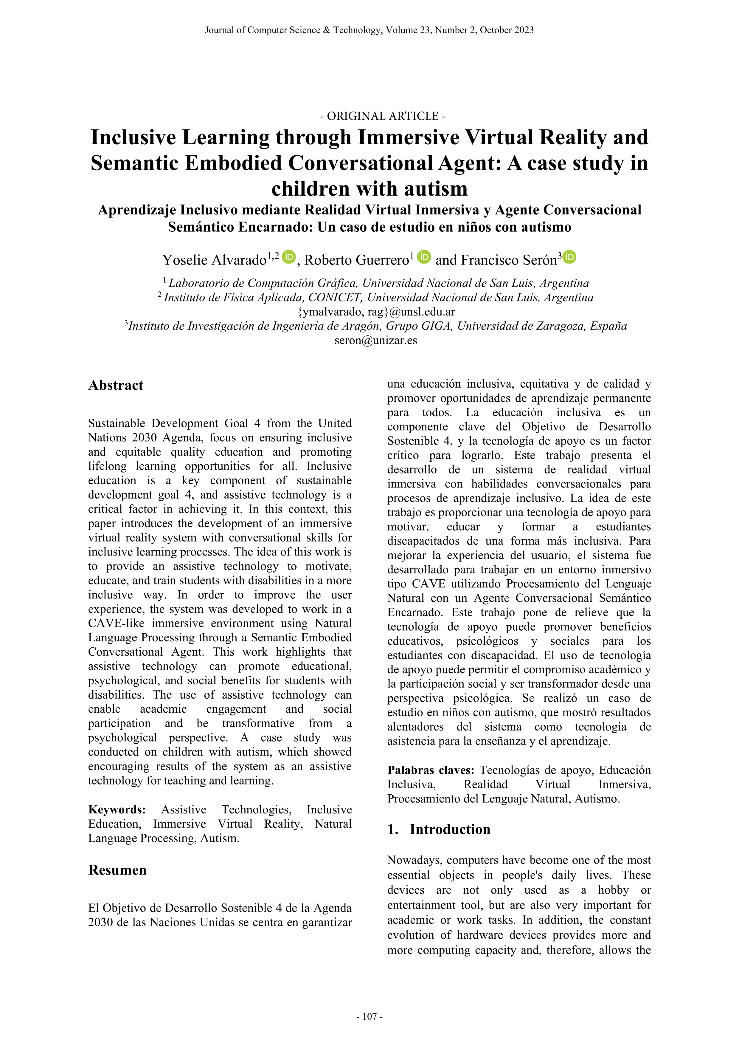 Inclusive learning through immersive virtual reality and semantic embodied conversational agent: a case study in children with autism