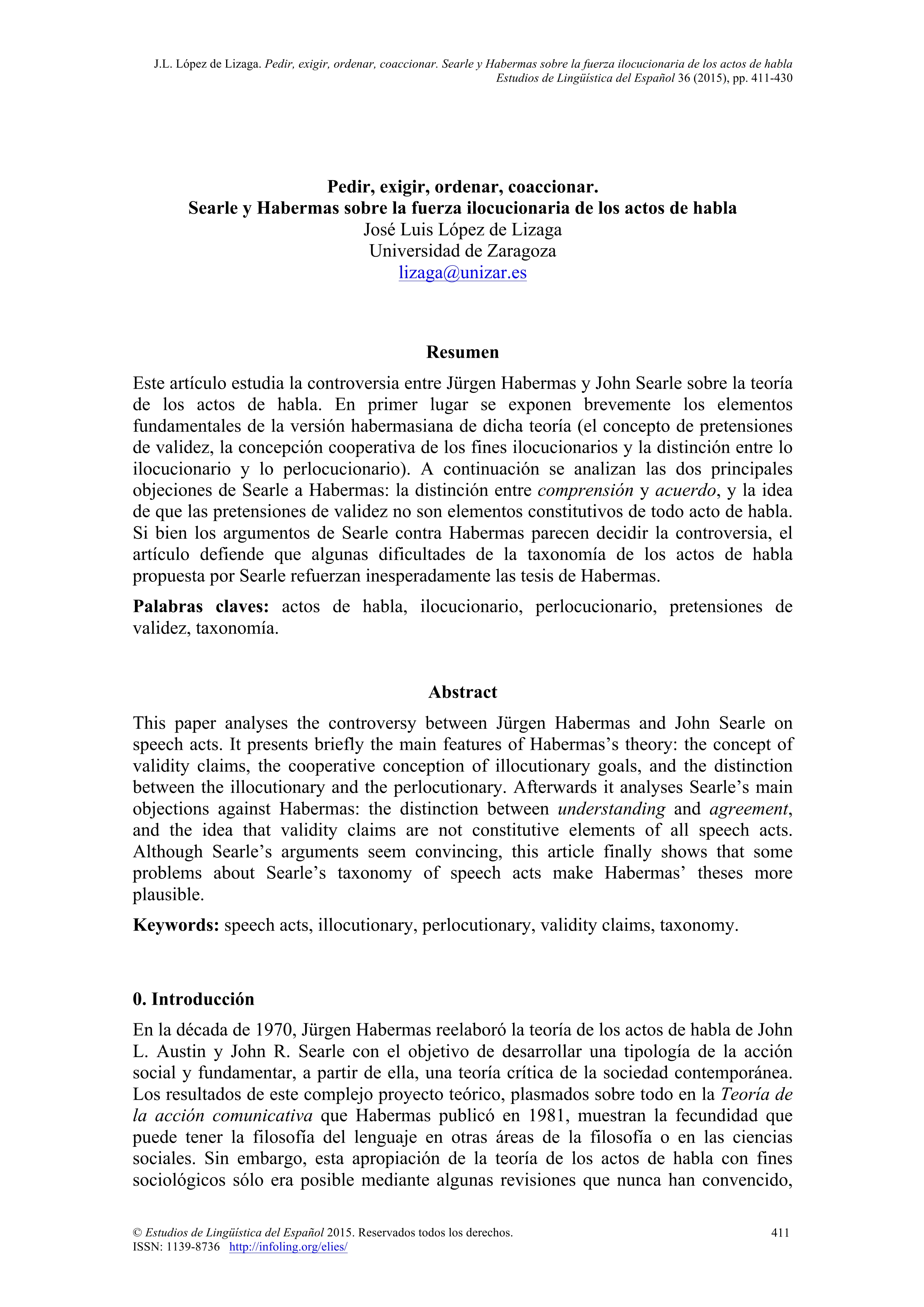 Pedir, exigir, ordenar, coaccionar. Searle y Habermas sobre la fuerza ilocucionaria de los actos de habla