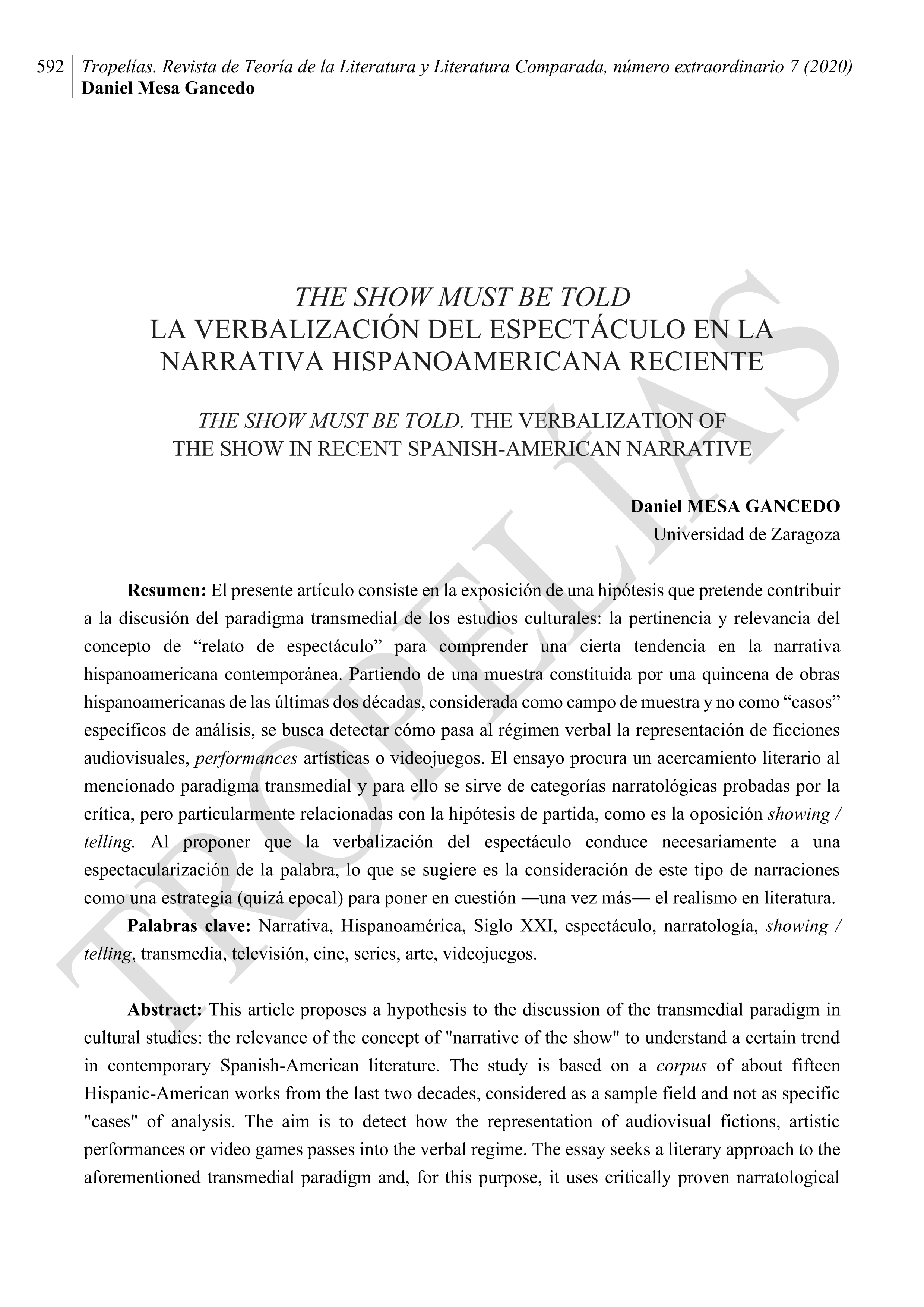 The Show Must Be Told: La verbalización del espectáculo en la narrativa hispanoamericana reciente