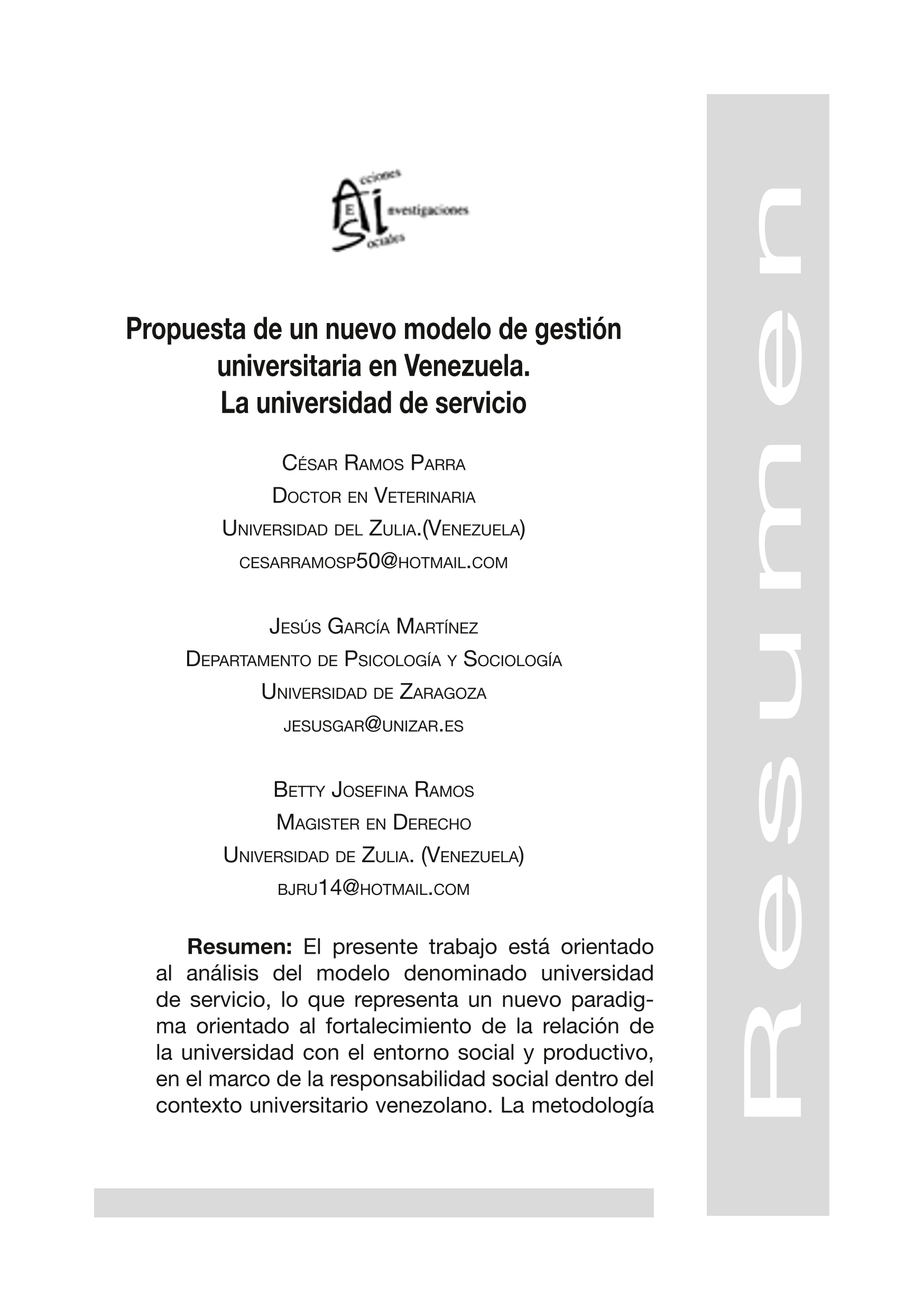 Propuesta de un nuevo modelo de gestión universitaria en Venezuela. la Universidad de servicio