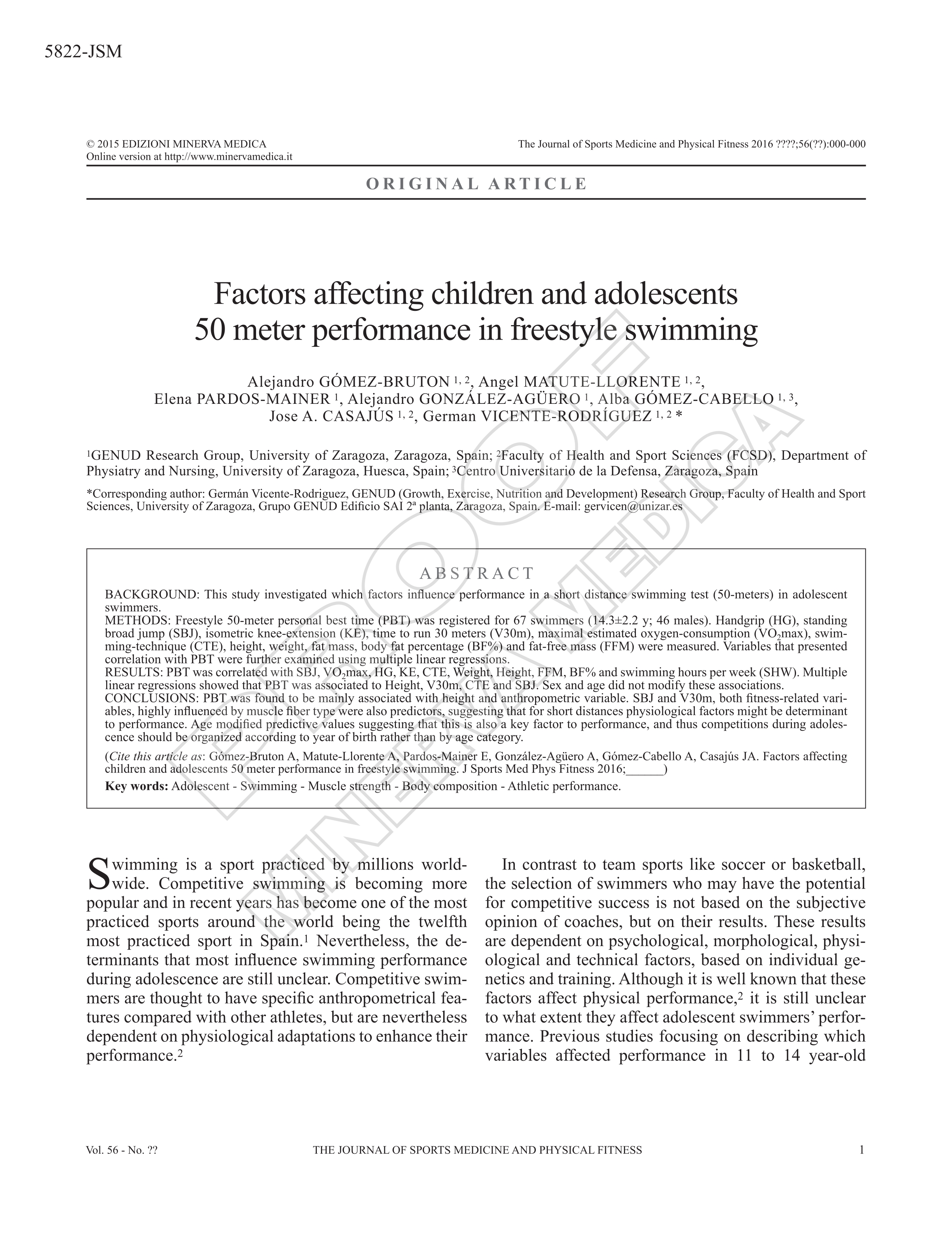 Factors affecting children and adolescents 50 meter performance in freestyle swimming.