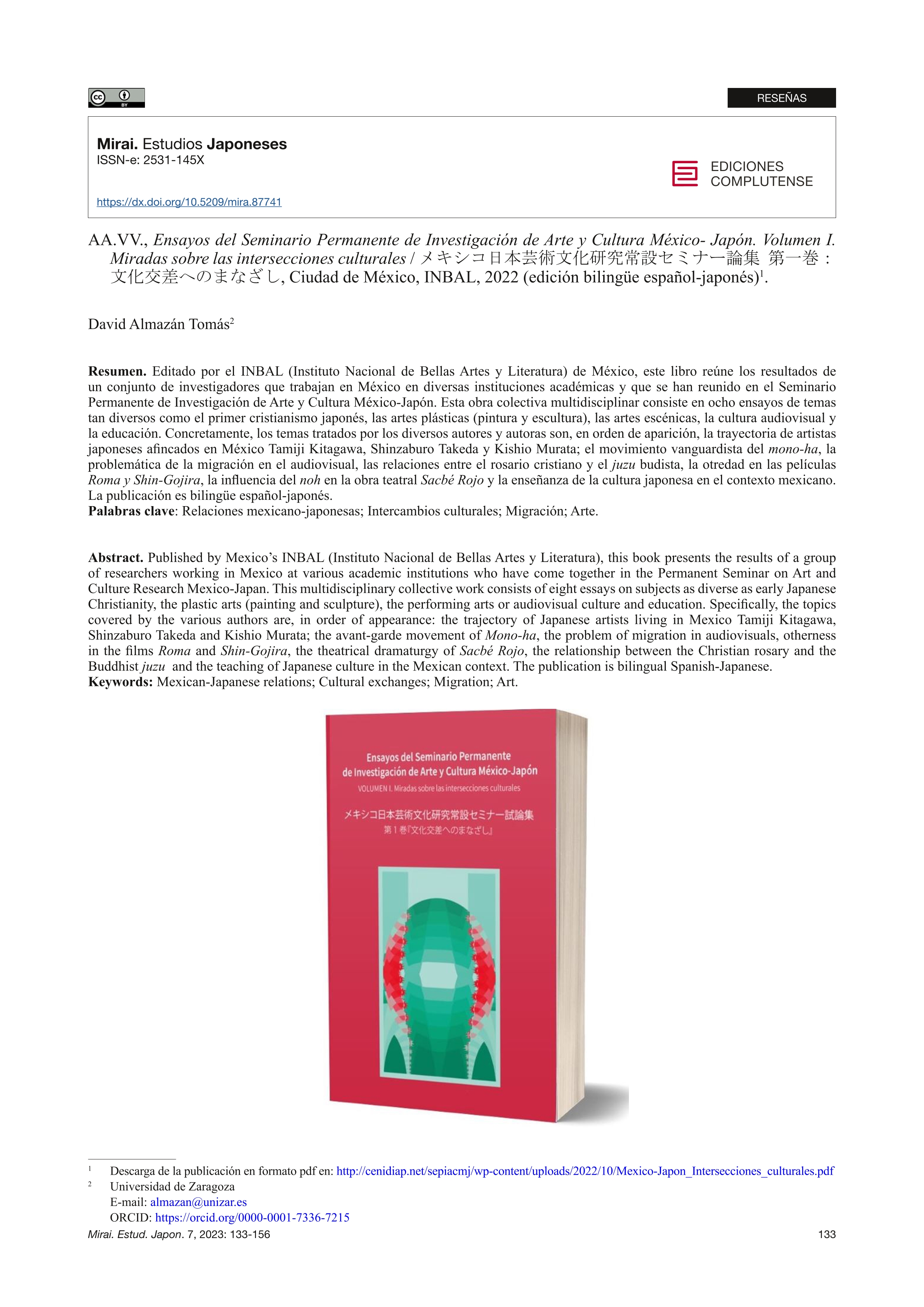 AA.VV., Ensayos del Seminario Permanente de Investigación de Arte y Cultura México- Japón. Volumen I. Miradas sobre las intersecciones culturales / ¿¿¿¿¿¿¿¿¿¿¿¿¿¿¿¿¿¿¿¿ ¿¿¿: ¿¿¿¿¿¿¿¿¿¿, Ciudad de México, INBAL, 2022 (edición bilingüe español-japonés)