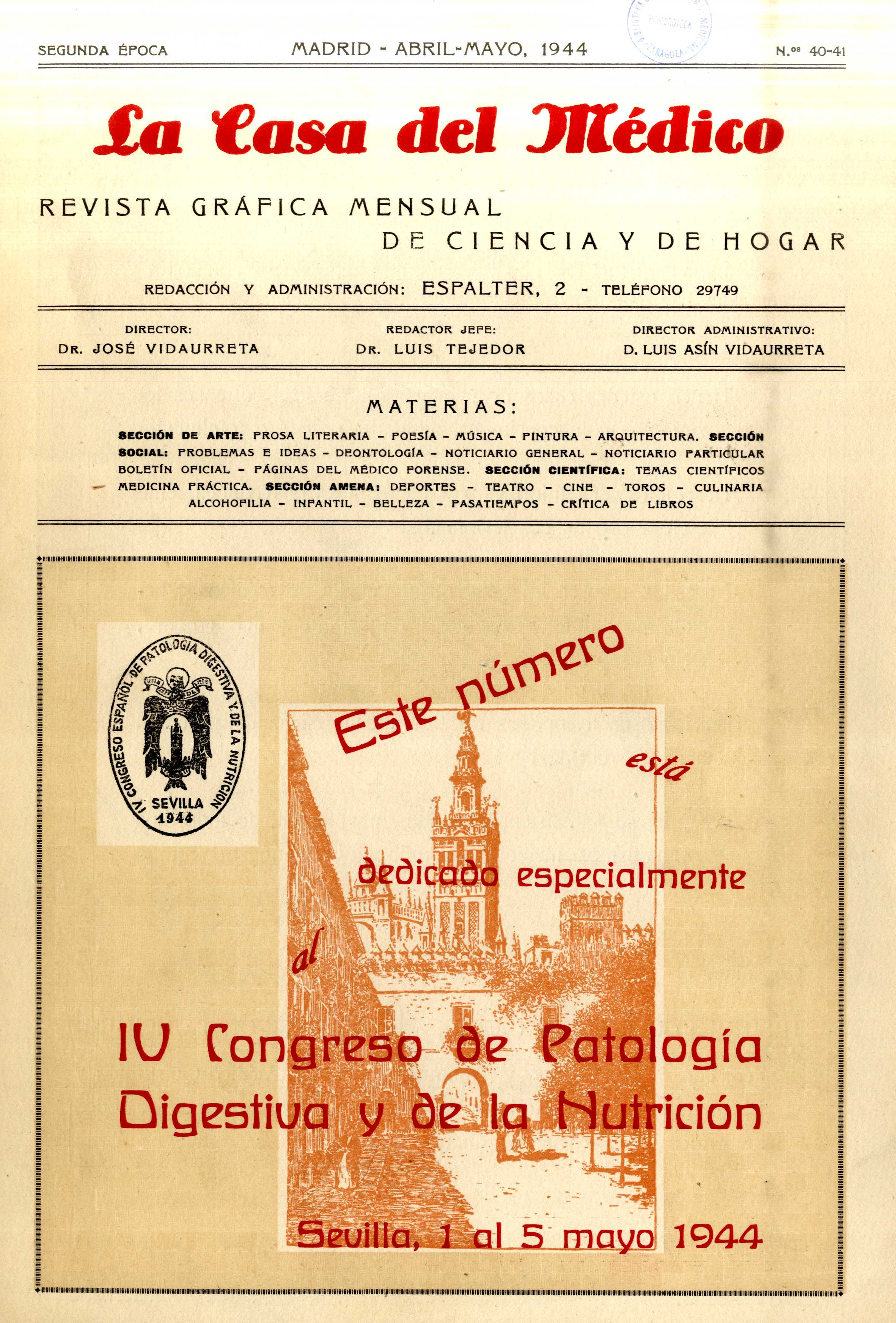 La Casa del Médico. Revista Gráfica Mensual de ciencia y de hogar,  Segunda época, n. 40-41 (1944)