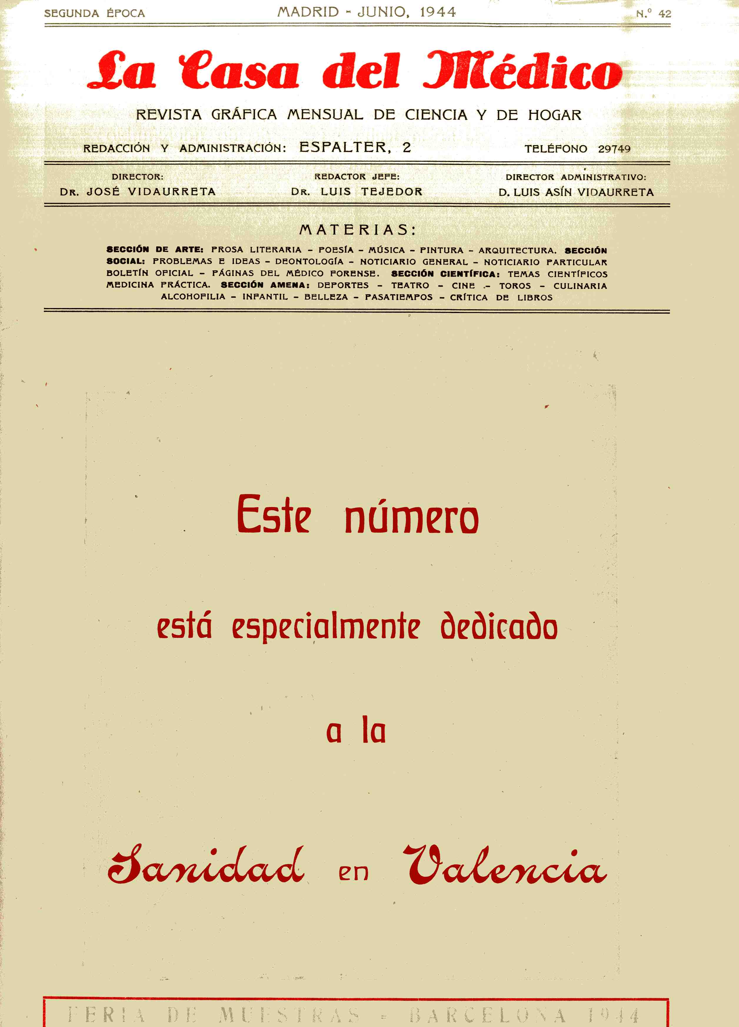La Casa del Médico. Revista Gráfica Mensual de ciencia y de hogar,  Segunda época, n. 42 (1944)