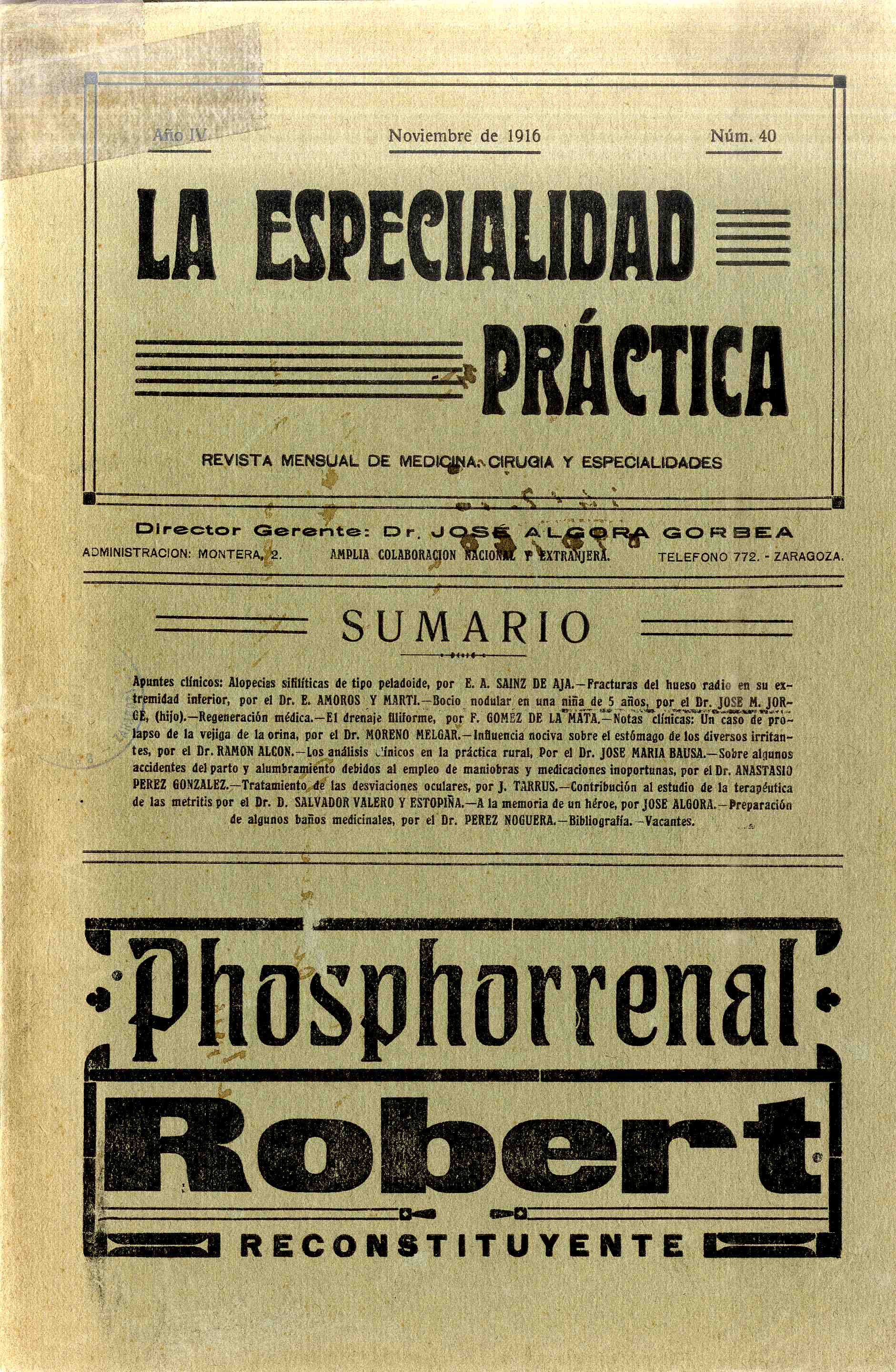 La Especialidad Práctica. Revista mensual de medicina, cirugía y especialidades, Año 4, n. 40 (1916)