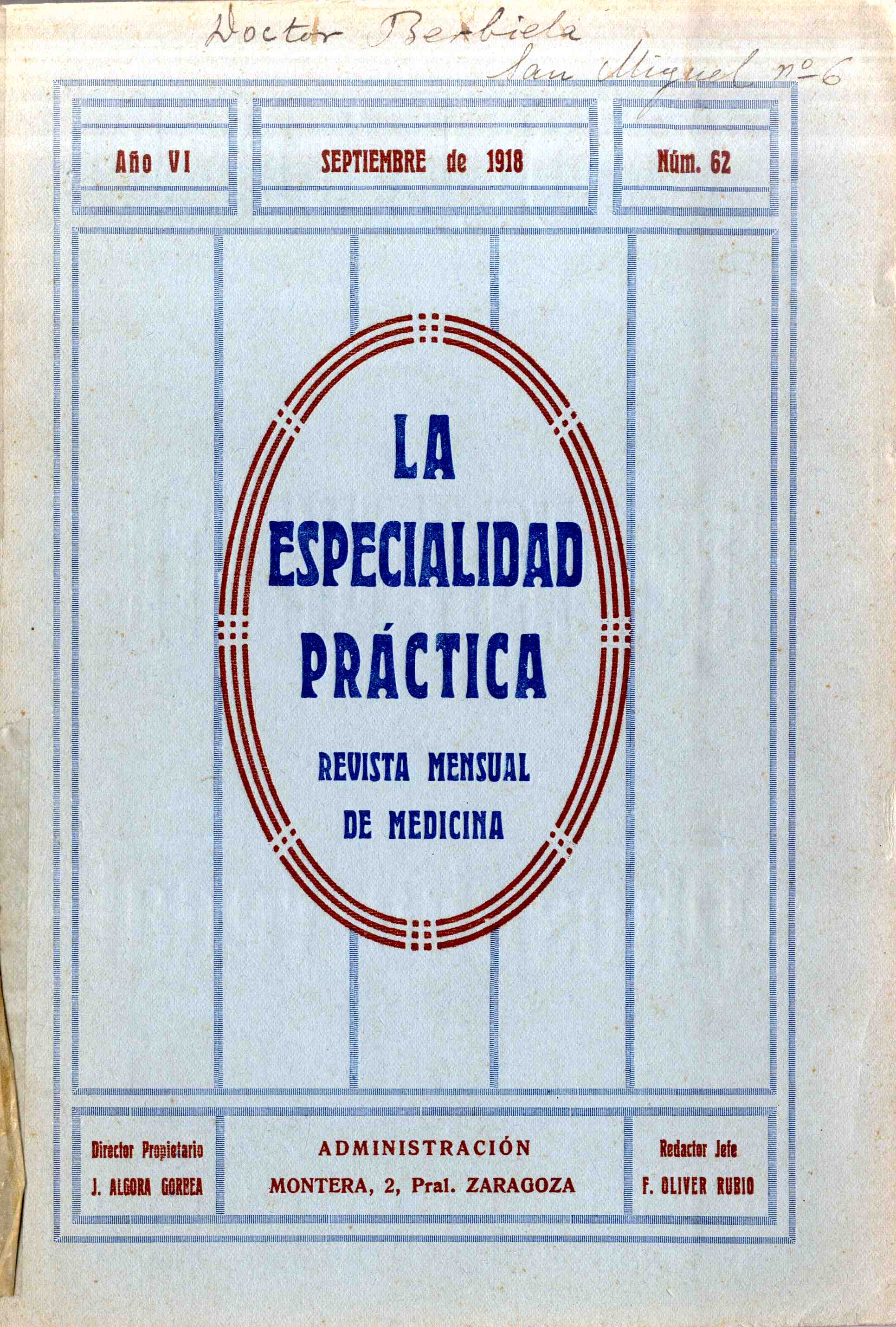 La Especialidad Práctica. Revista mensual de medicina, cirugía y especialidades, Año 6, n. 62 (1918)