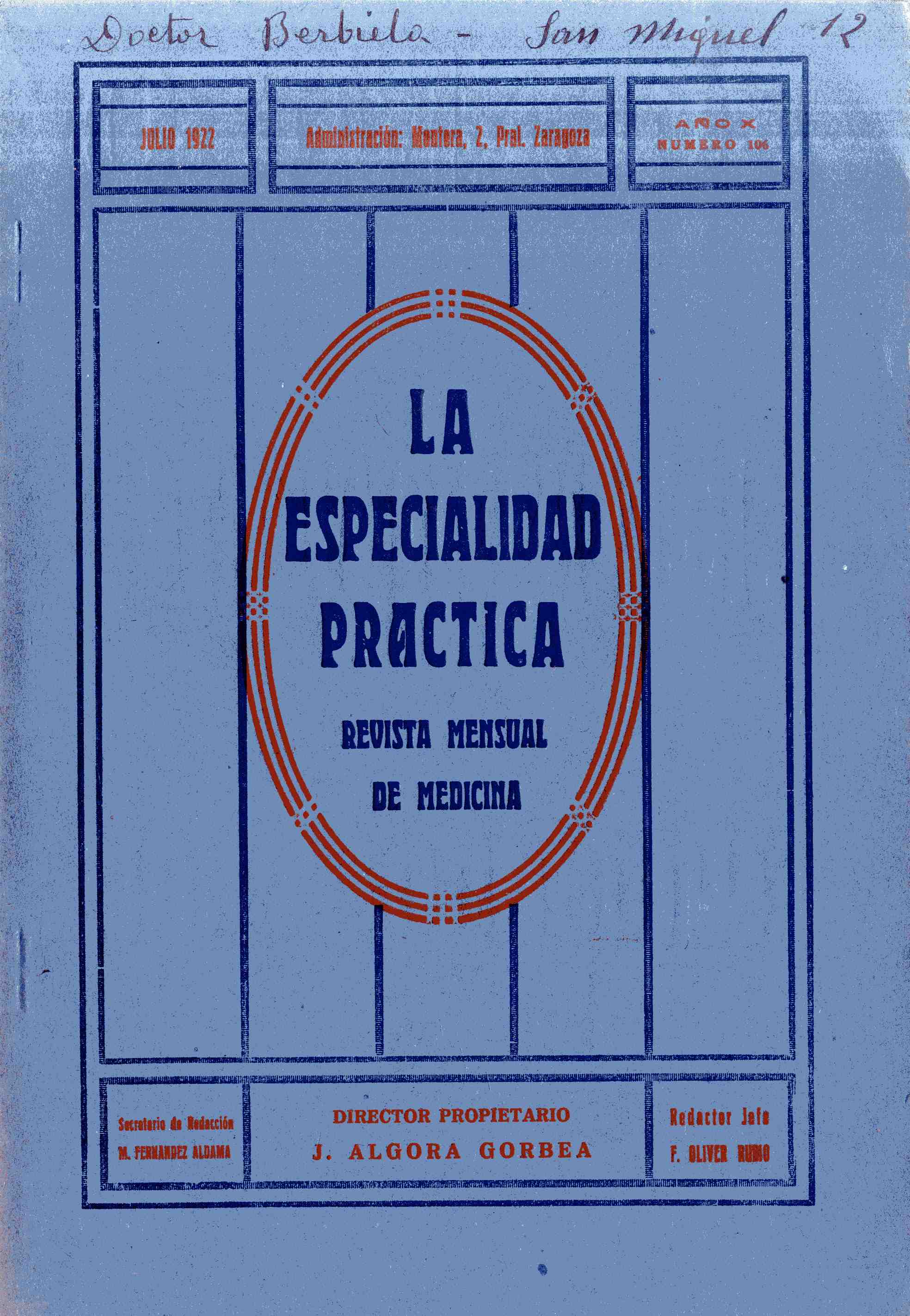 La Especialidad Práctica. Revista mensual de medicina, cirugía y especialidades, Año 10, n. 106 (1922)
