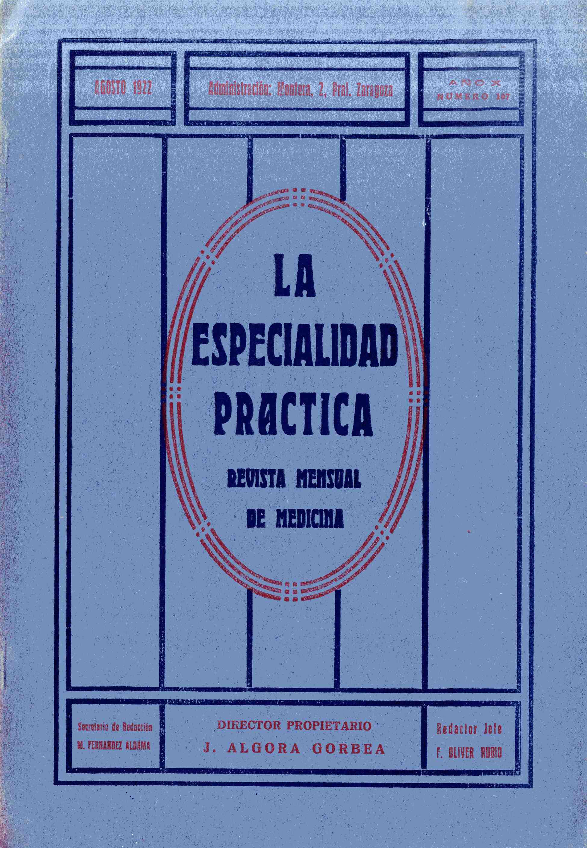 La Especialidad Práctica. Revista mensual de medicina, cirugía y especialidades, Año 10, n. 107 (1922)