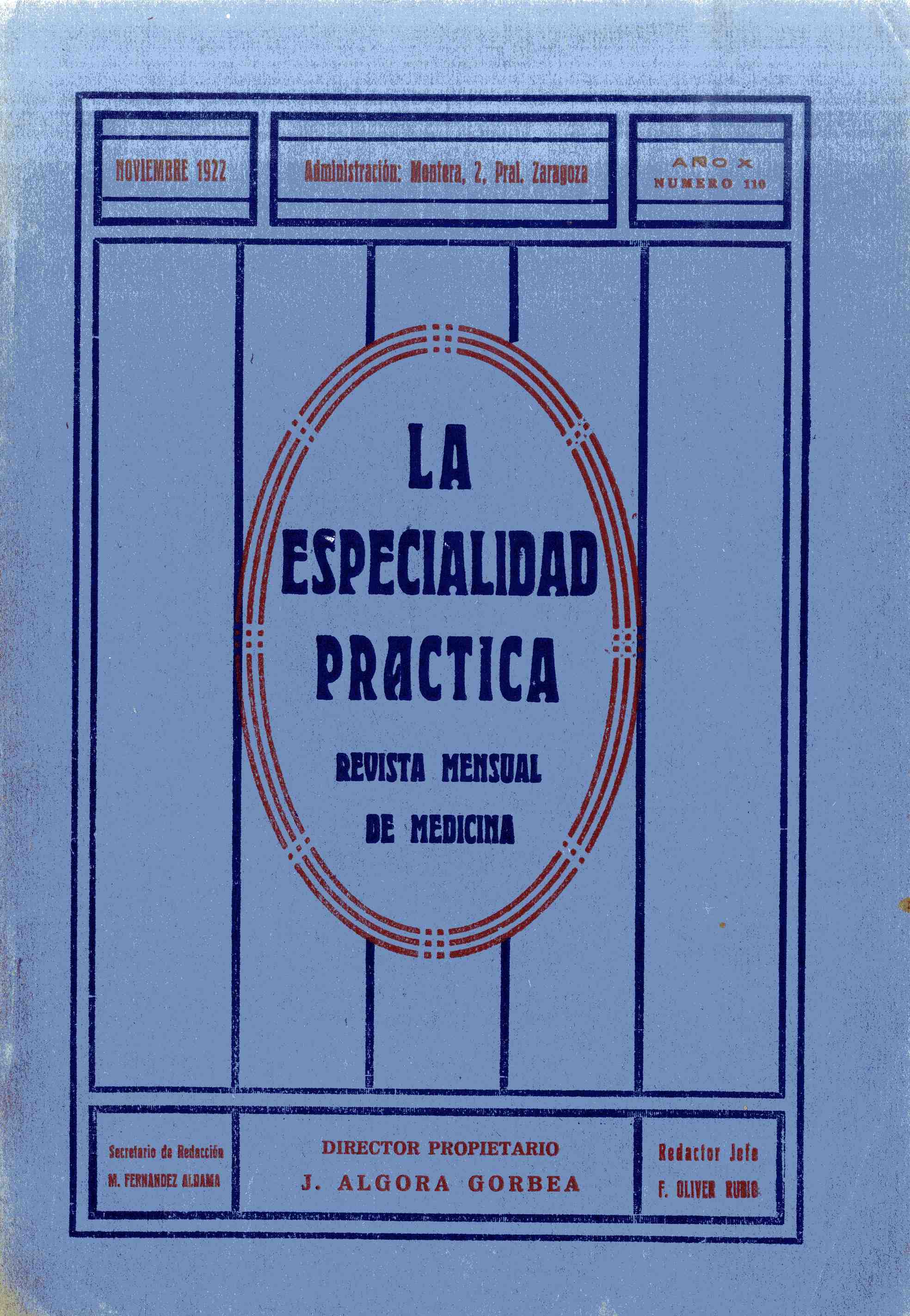La Especialidad Práctica. Revista mensual de medicina, cirugía y especialidades, Año 10, n. 110 (1922)