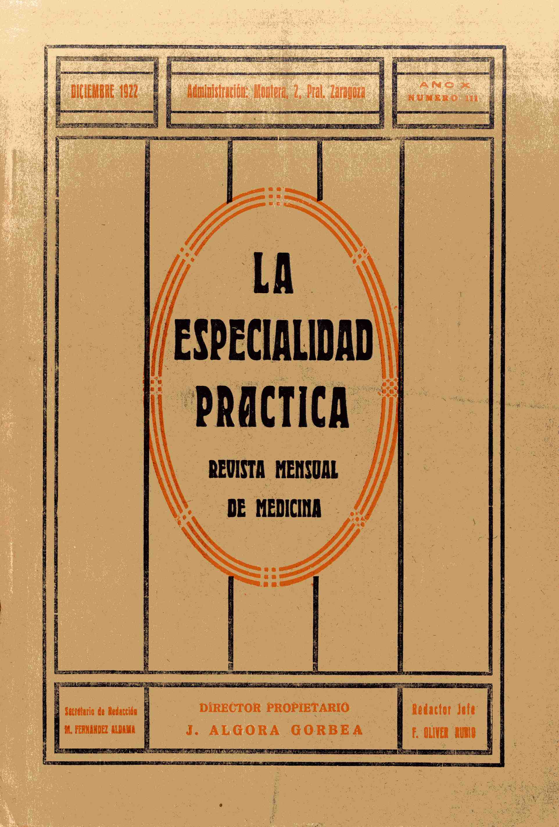La Especialidad Práctica. Revista mensual de medicina, cirugía y especialidades, Año 10, n. 111 (1922)