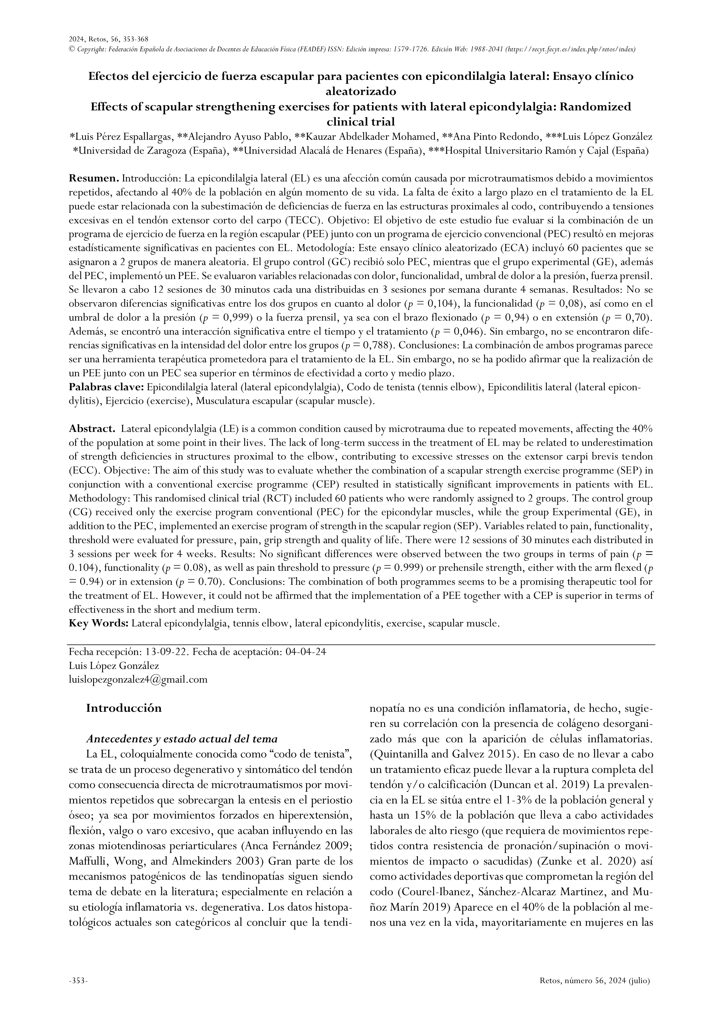 Efectos del ejercicio de fuerza escapular para pacientes con epicondilalgia lateral: Ensayo clínico aleatorizado (Effects of scapular strengthening exercises for patients with lateral epicondylalgia: Randomized clinical trial)