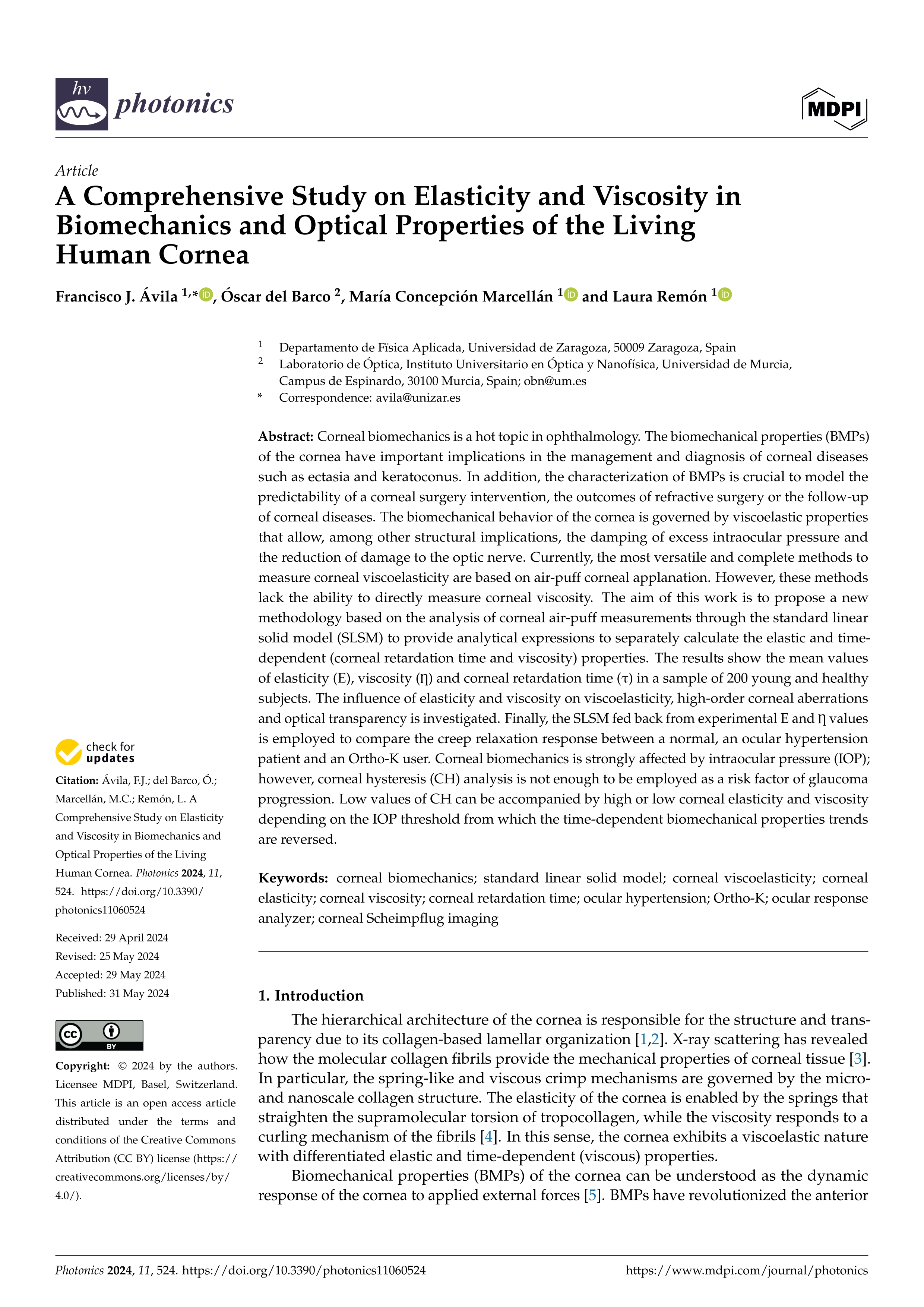 A Comprehensive Study on Elasticity and Viscosity in Biomechanics and Optical Properties of the Living Human Cornea