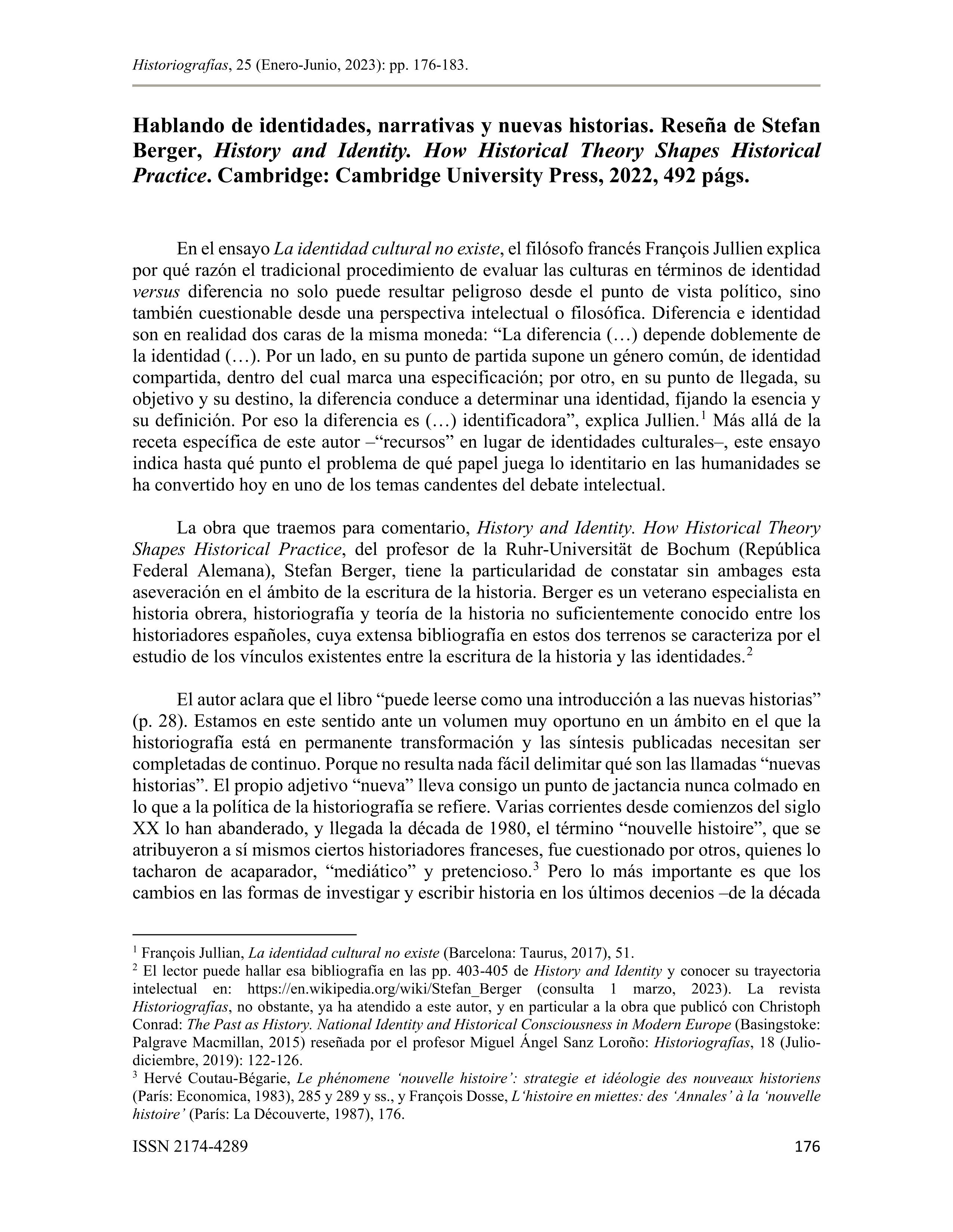 Hablando de identidades, narrativas y nuevas historias. Reseña de Stefan Berger, History and Identity. How Historical Theory Shapes Historical Practice. Cambridge: Cambridge University Press, 2022, 492 págs.