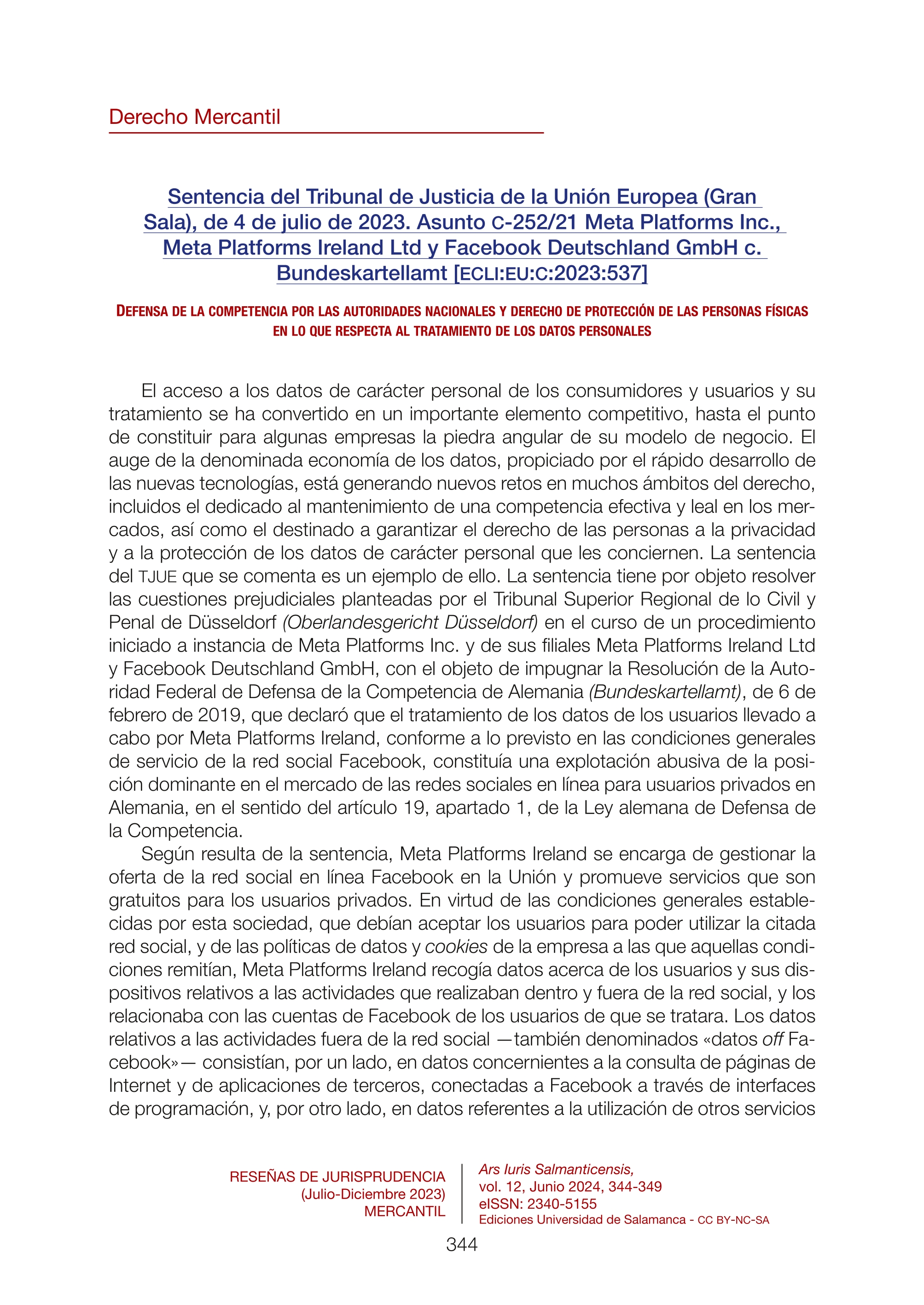 Sentencia del Tribunal de Justicia de la Unión Europea (Gran Sala), de 4 de julio de 2023. Asunto C-252/21 Meta Platforms Inc., Meta Platforms Ireland Ltd y Facebook Deutschland GmbH c. Bundeskartellamt [ECLI:EU:C:2023:537]