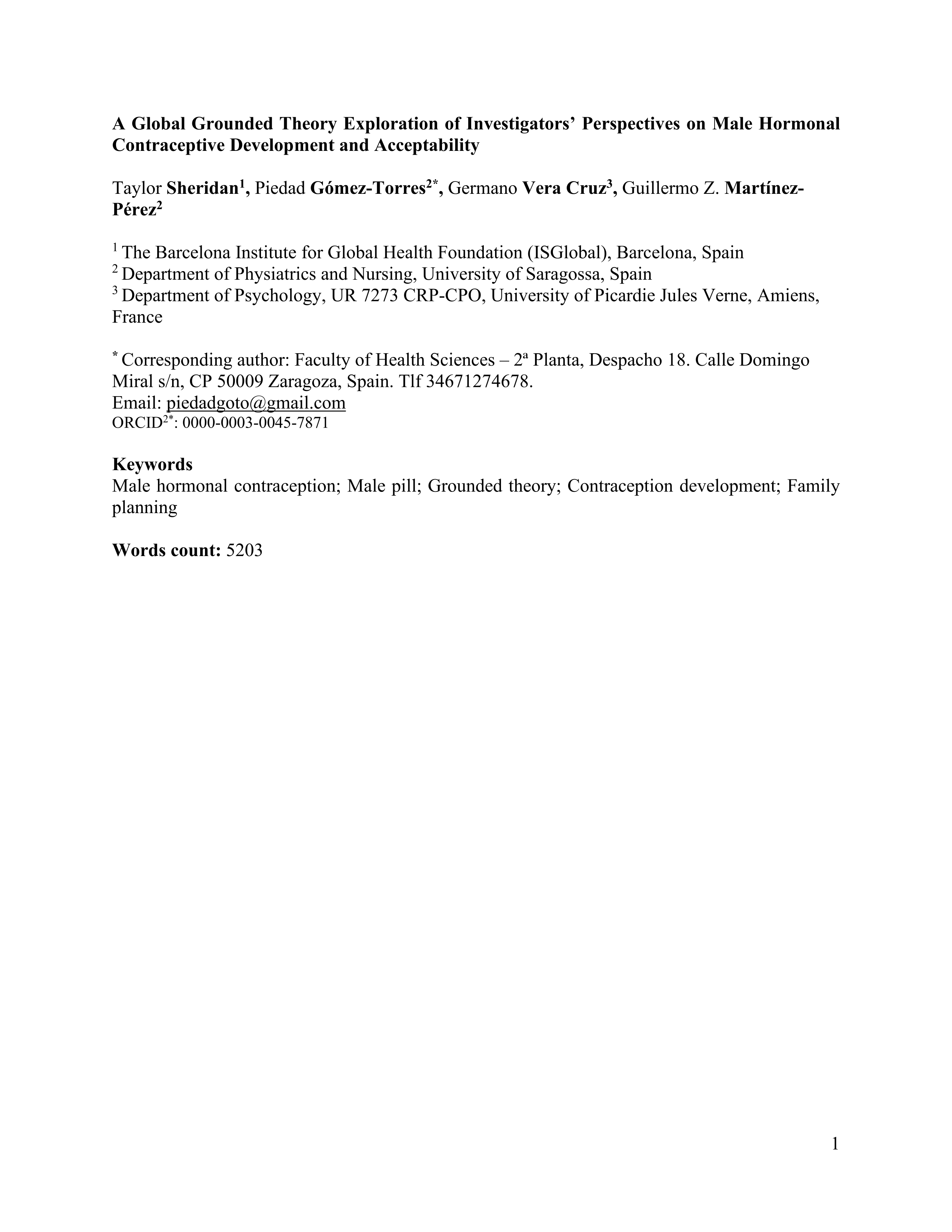 A global grounded theory exploration of investigators'' perspectives on male hormonal contraceptive development and acceptability