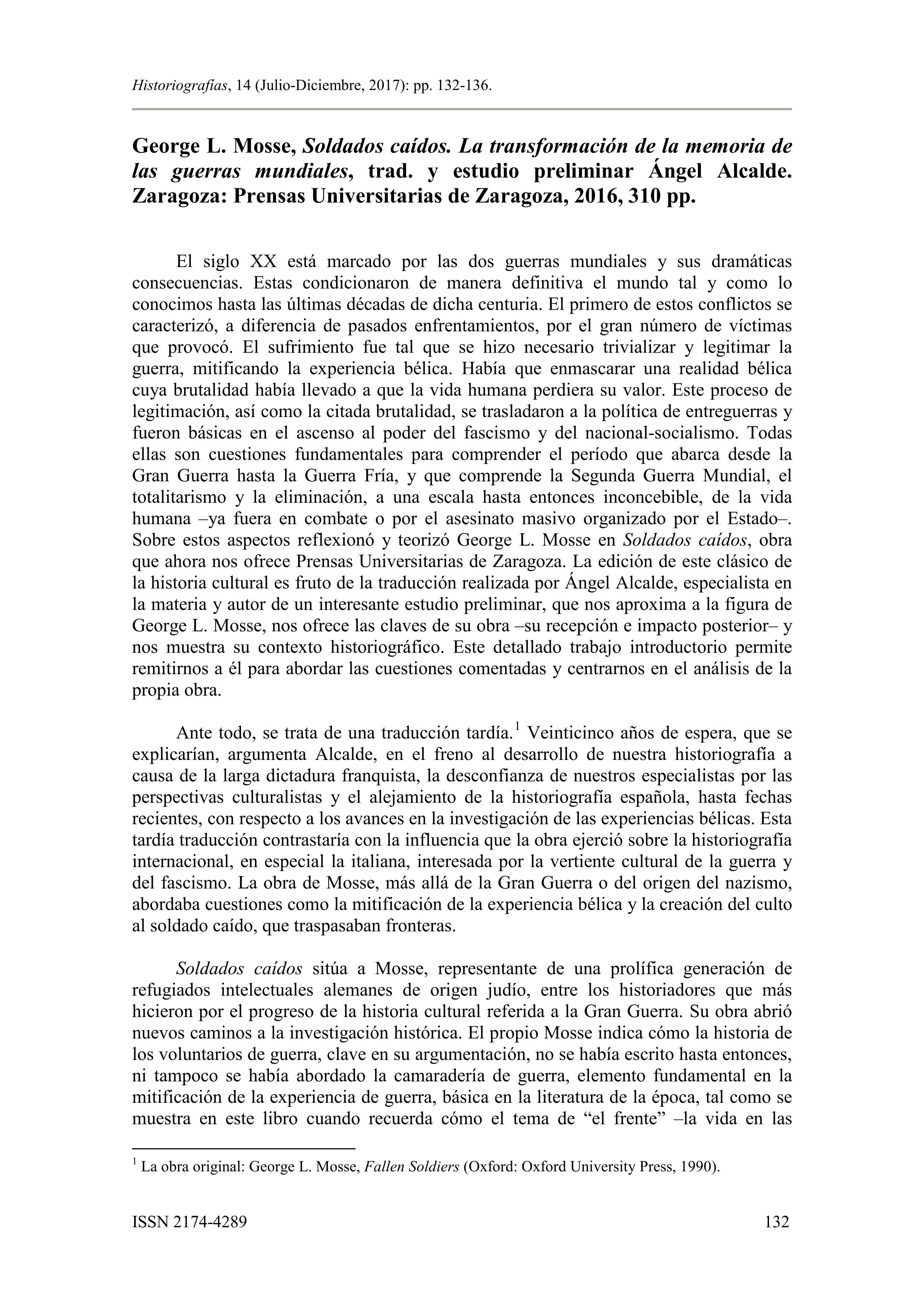 George L. Mosse, Soldados caídos. La transformación de la memoria de las guerras mundiales, trad. y estudio preliminar Ángel Alcalde. Zaragoza: Prensas Universitarias de Zaragoza, 2016, 310 pp.