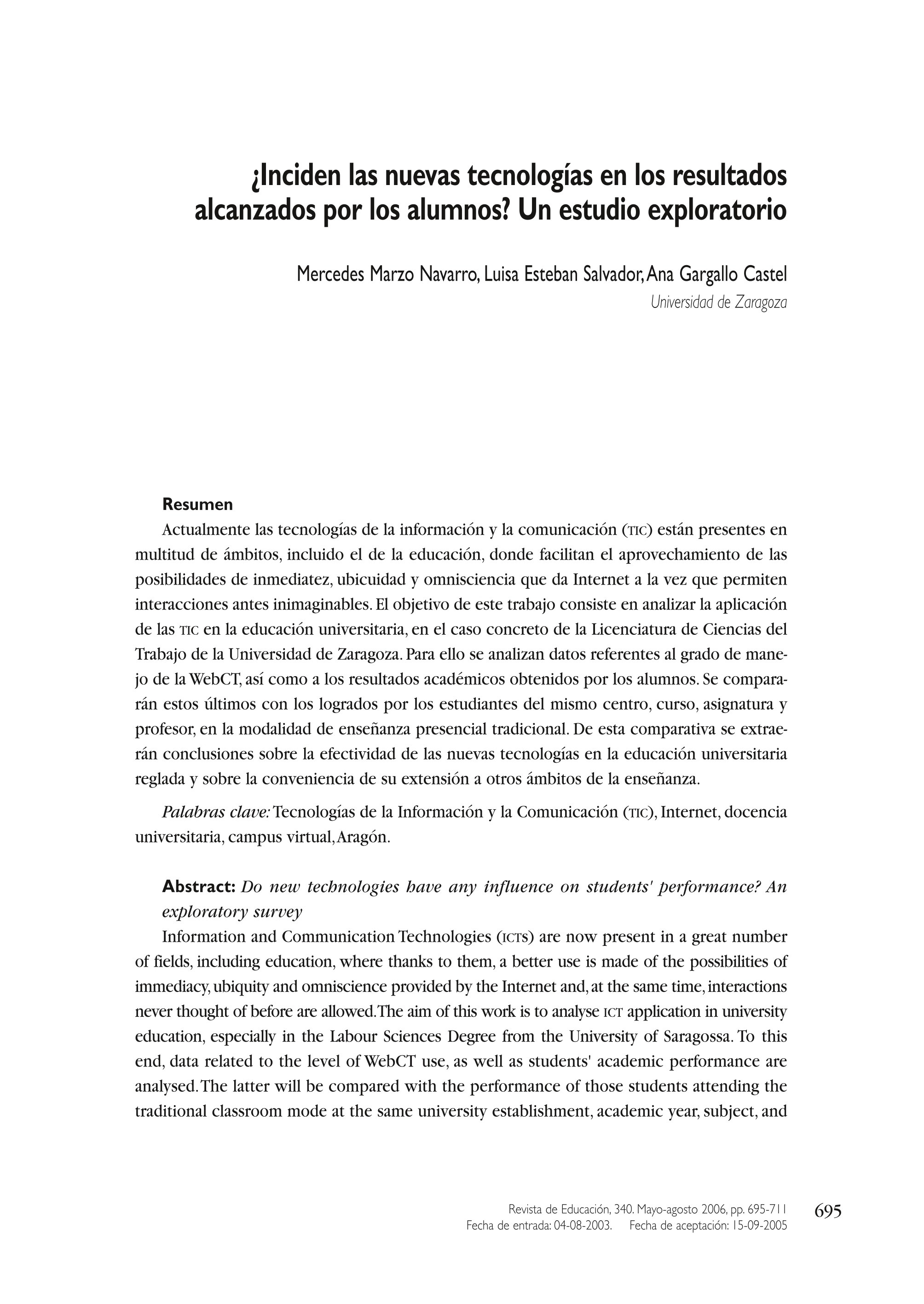 ¿Inciden las nuevas tecnologías en los resultados alcanzados por los alumnos?: un estudio exploratorio