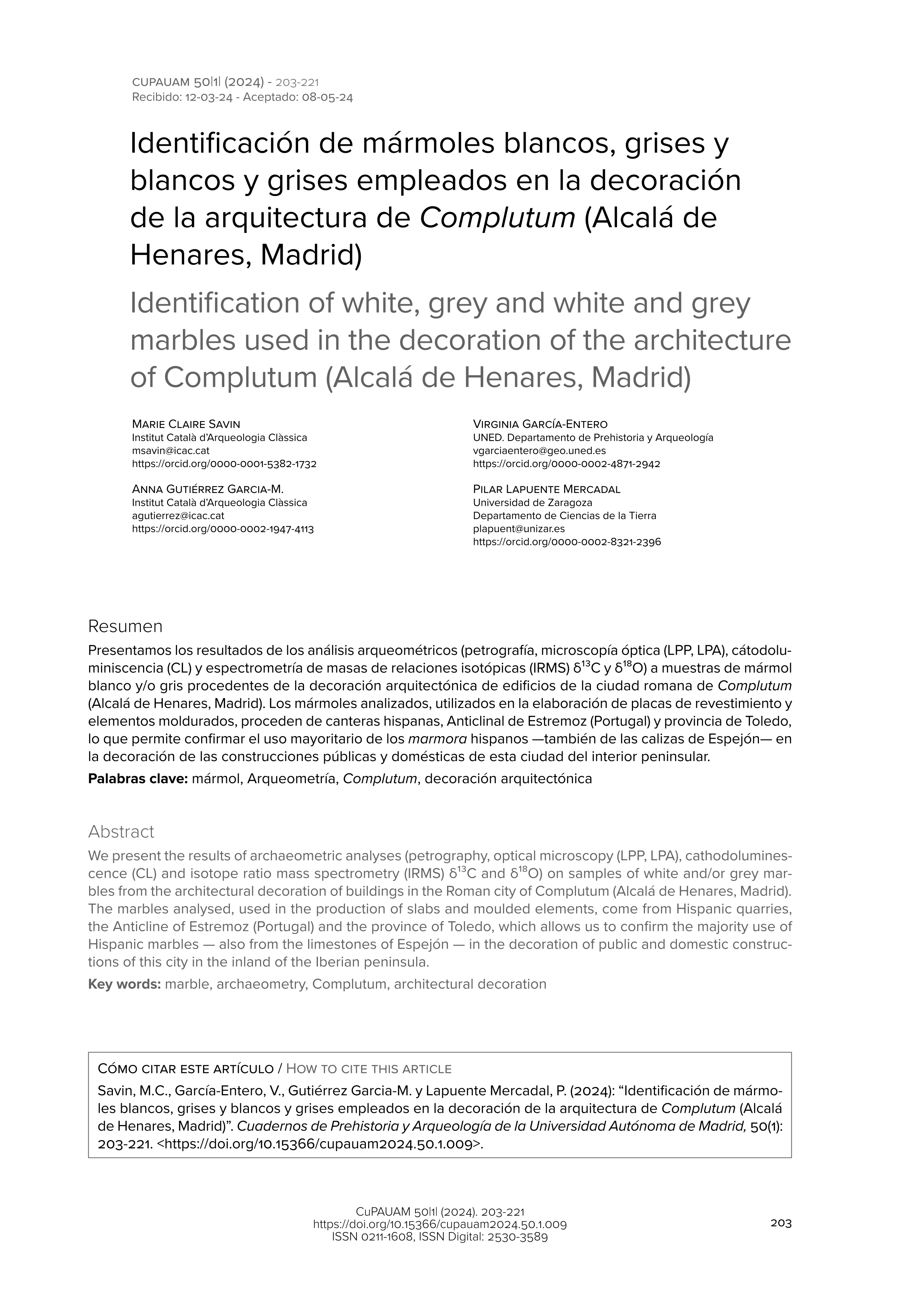 Identificación de mármoles blancos, grises y blancos y grises empleados en la decoración de la arquitectura de Complutum (Alcalá de Henares, Madrid)