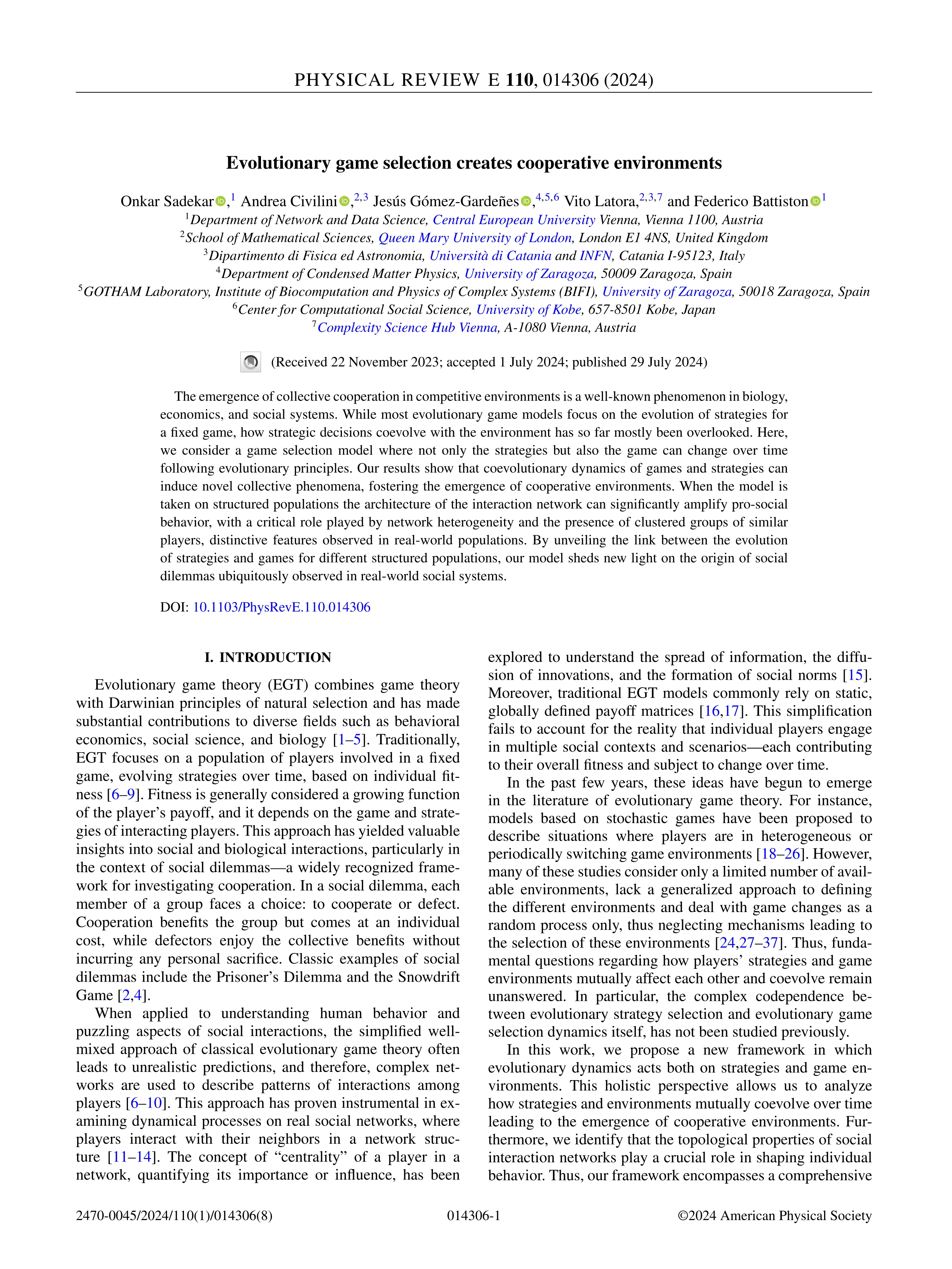 Evolutionary game selection creates cooperative environments