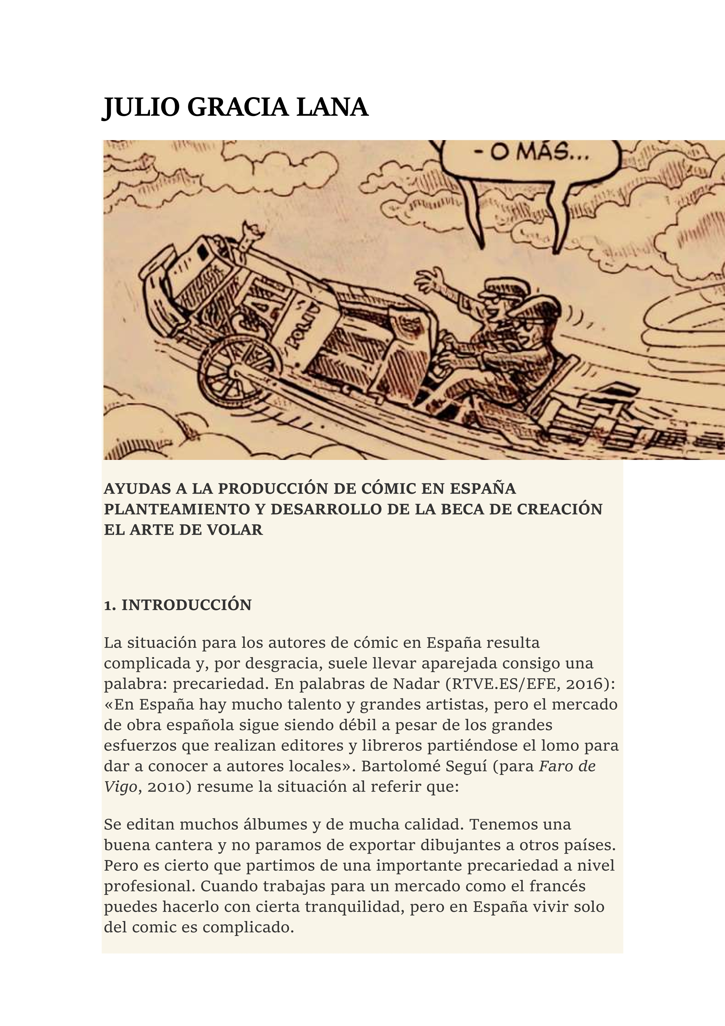 Ayudas a la producción de cómic en España. Planteamiento y desarrollo de la Beca de creación El arte de volar