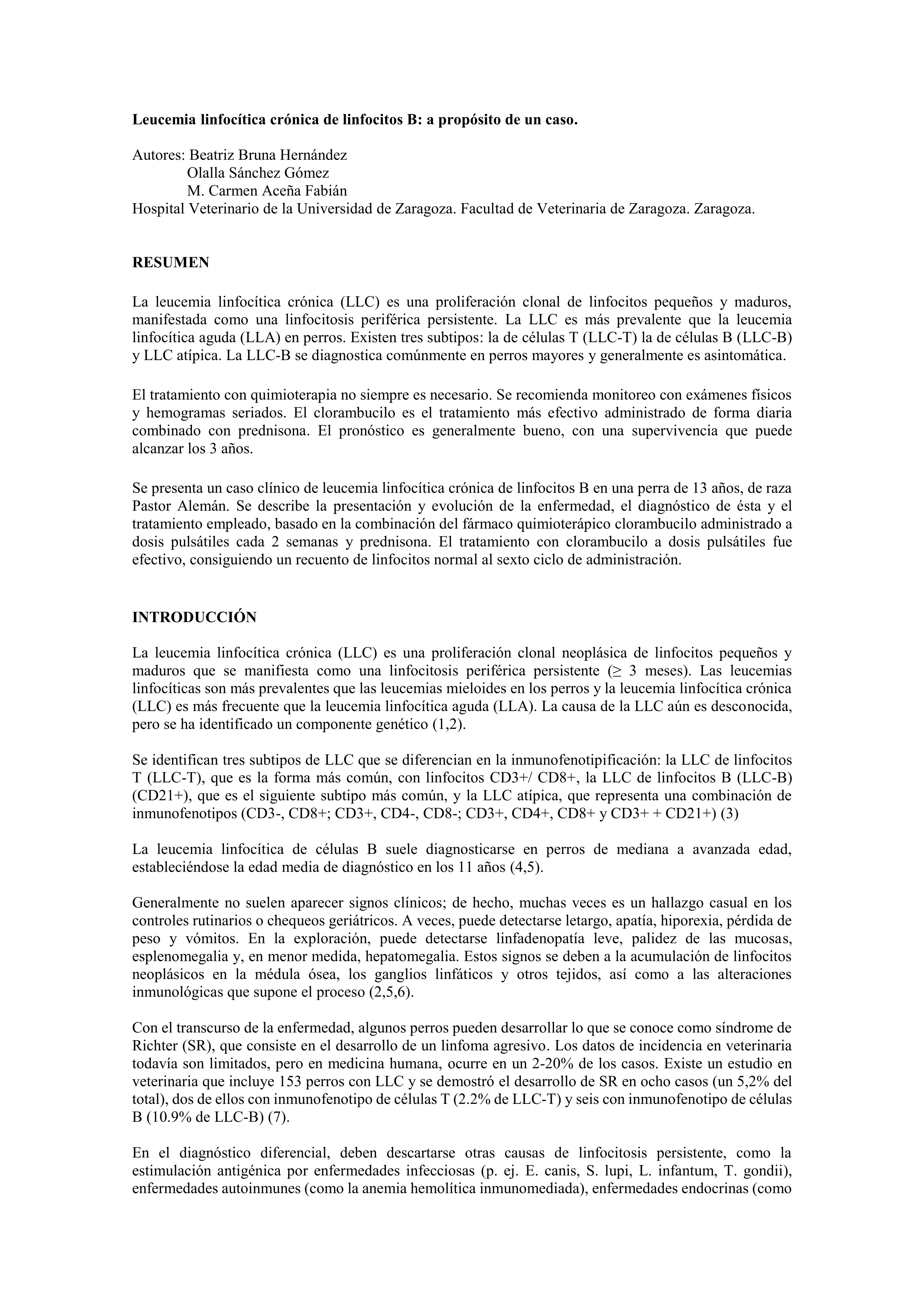 Leucemia linfocítica crónica de linfocitos B: a propósito de un caso