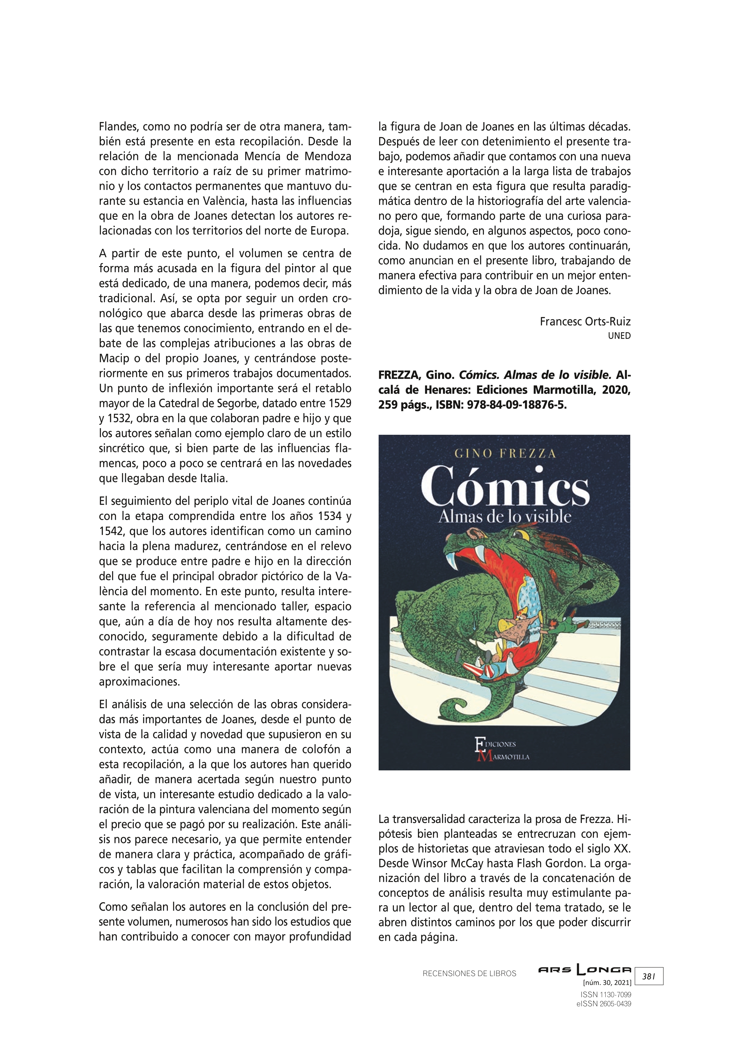 Reseña de: Frezza, Gino. Cómics. Almas de lo visible. Alcalá de Henares: Ediciones Marmotilla, 2020, 259 pp.